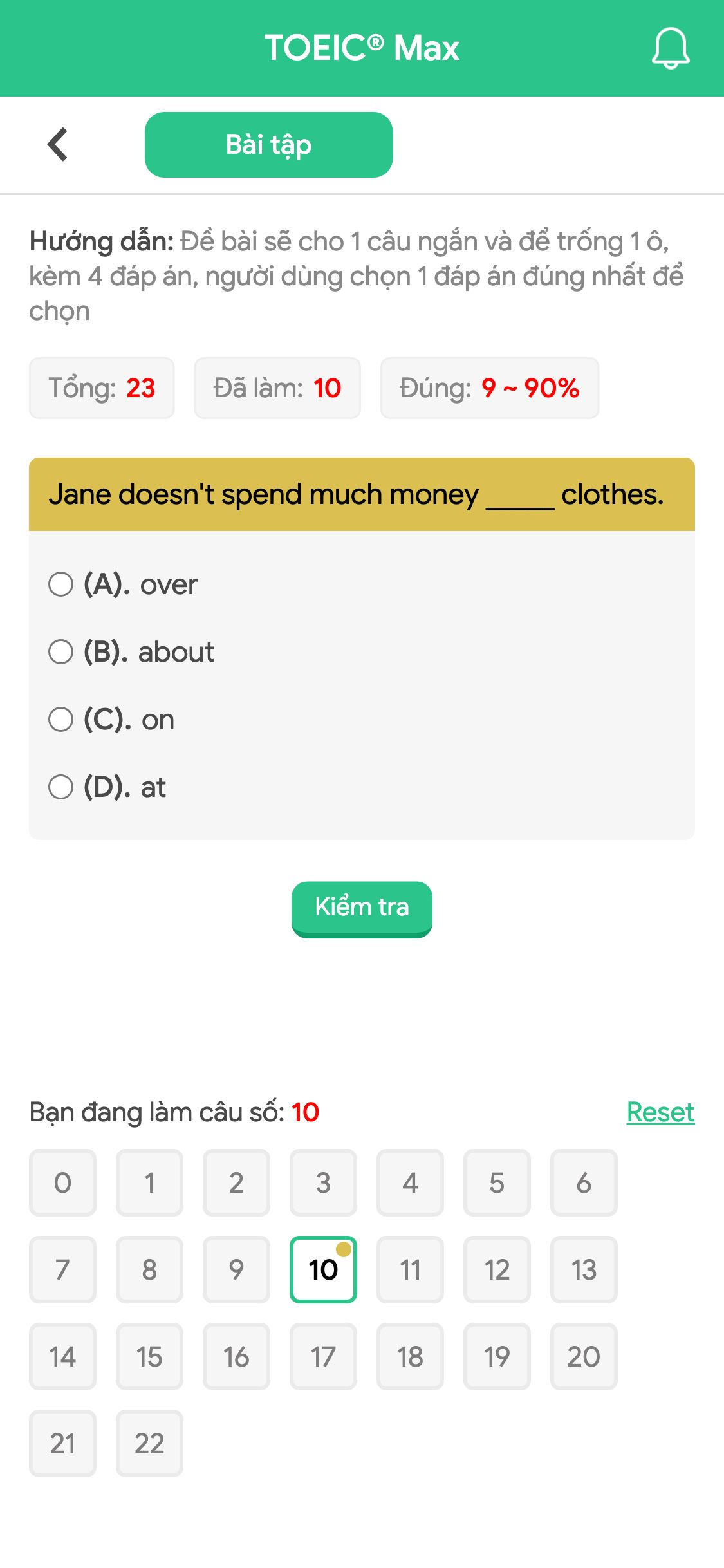 Jane doesn't spend much money _____ clothes.