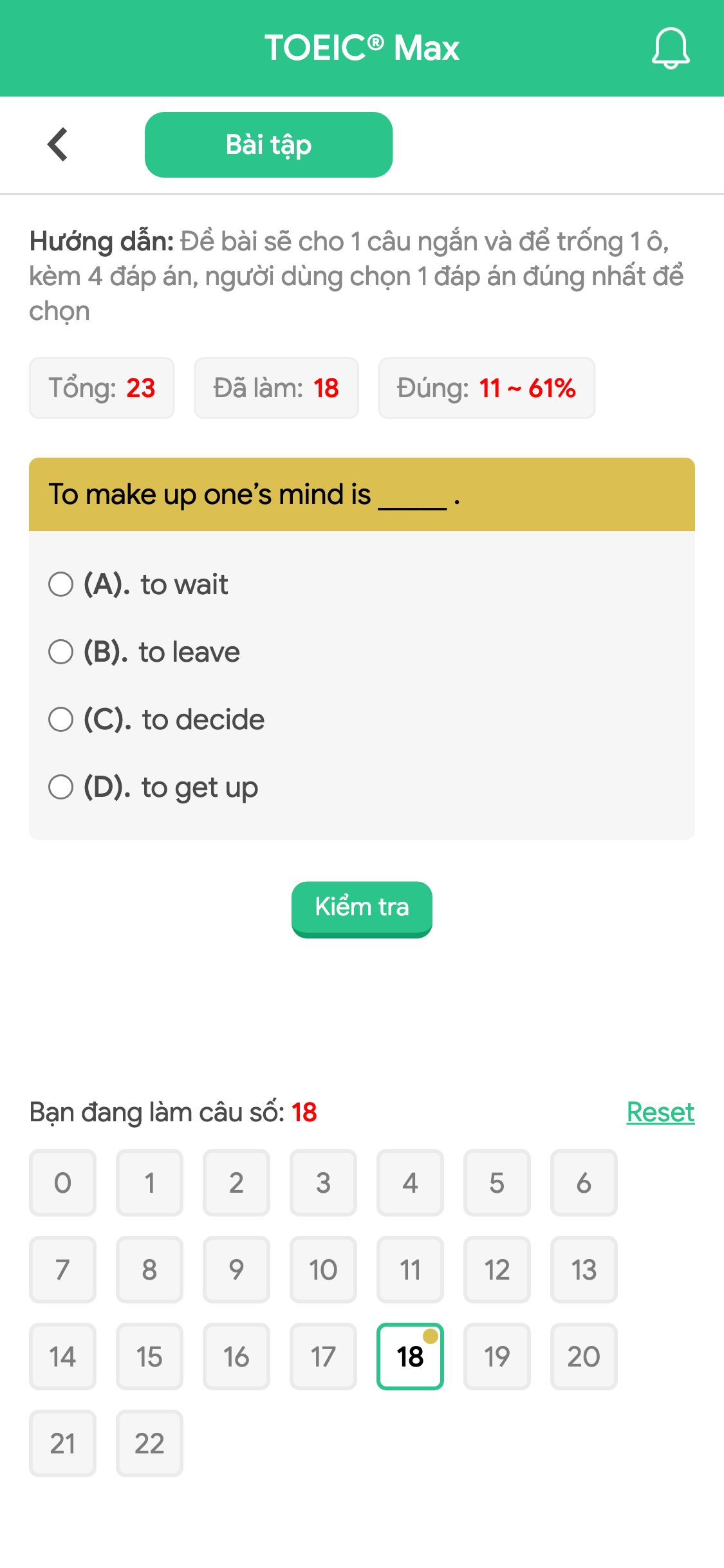 To make up one’s mind is _____ .