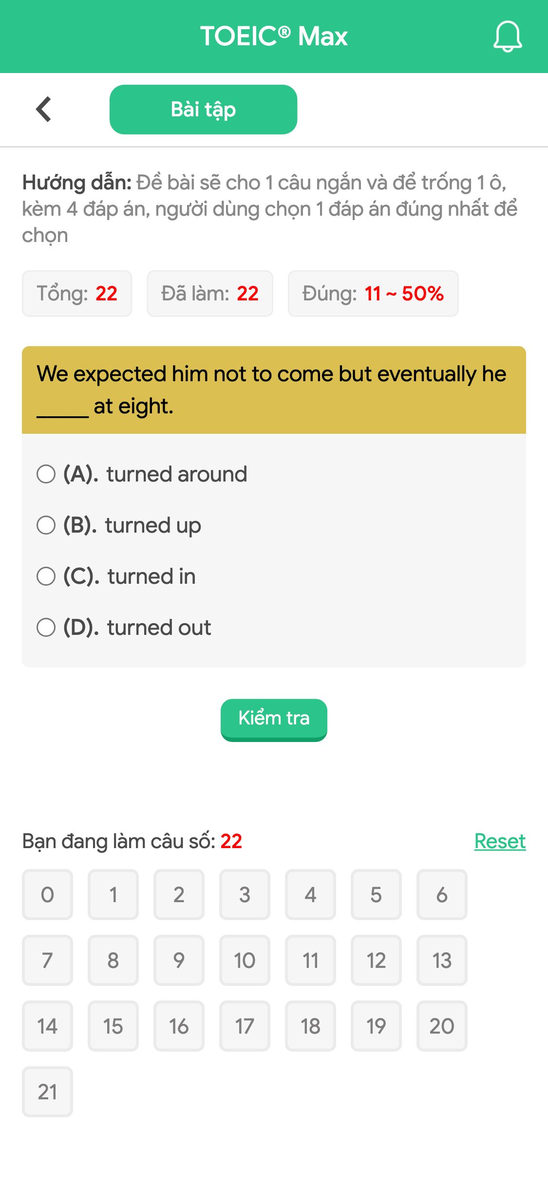 We expected him not to come but eventually he _____ at eight.