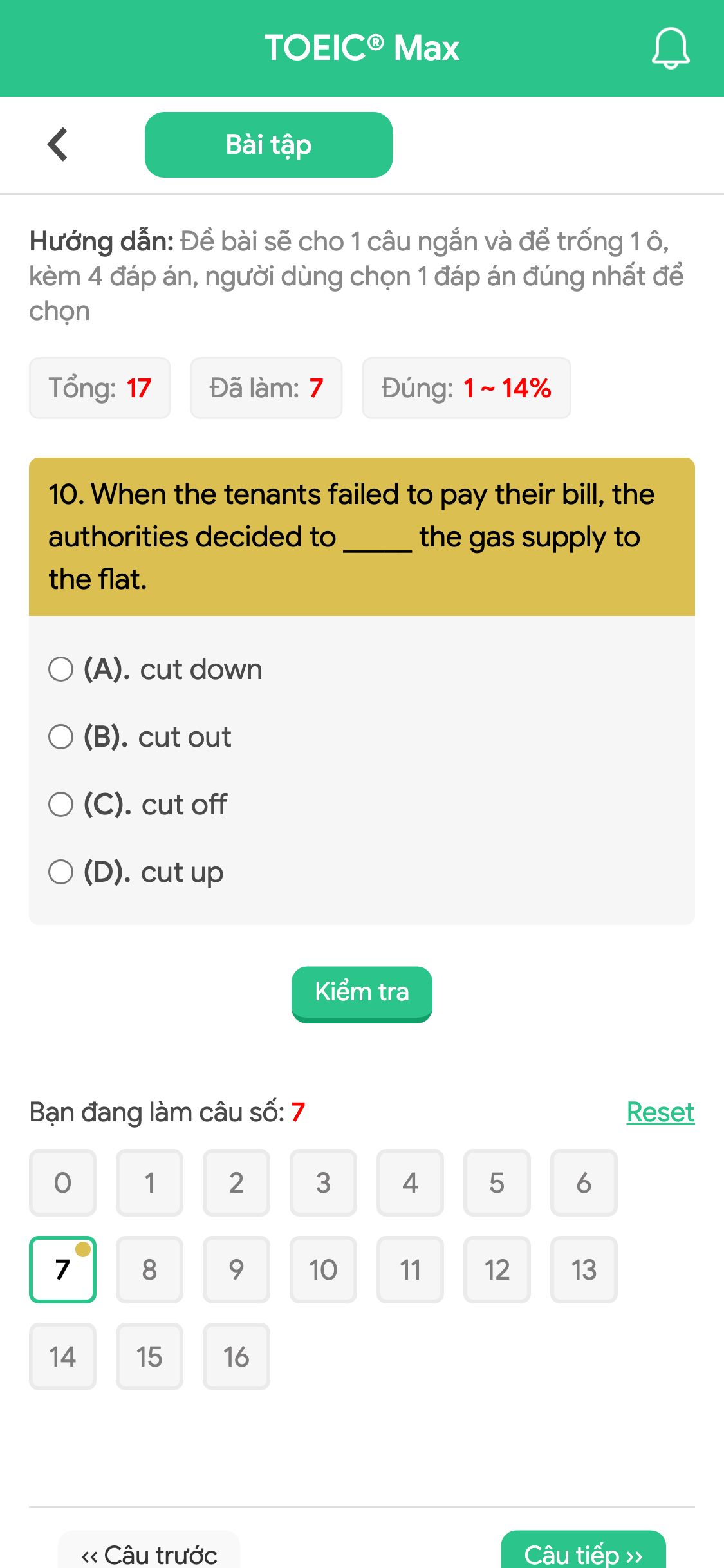 10. When the tenants failed to pay their bill, the authorities decided to _____ the gas supply to the flat.