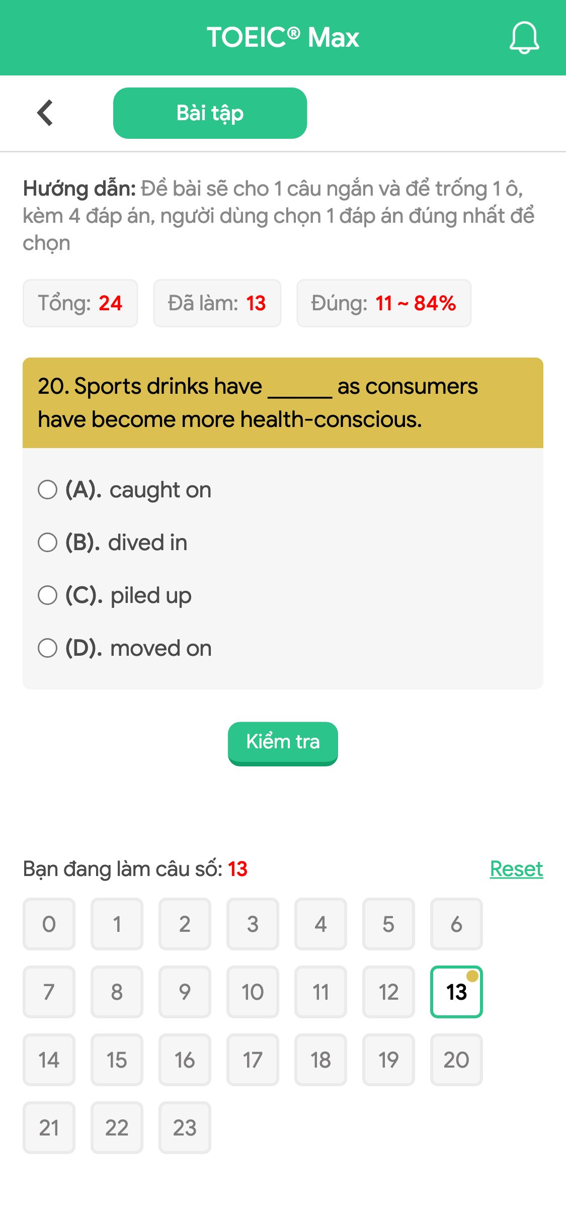 20. Sports drinks have ______ as consumers have become more health-conscious.