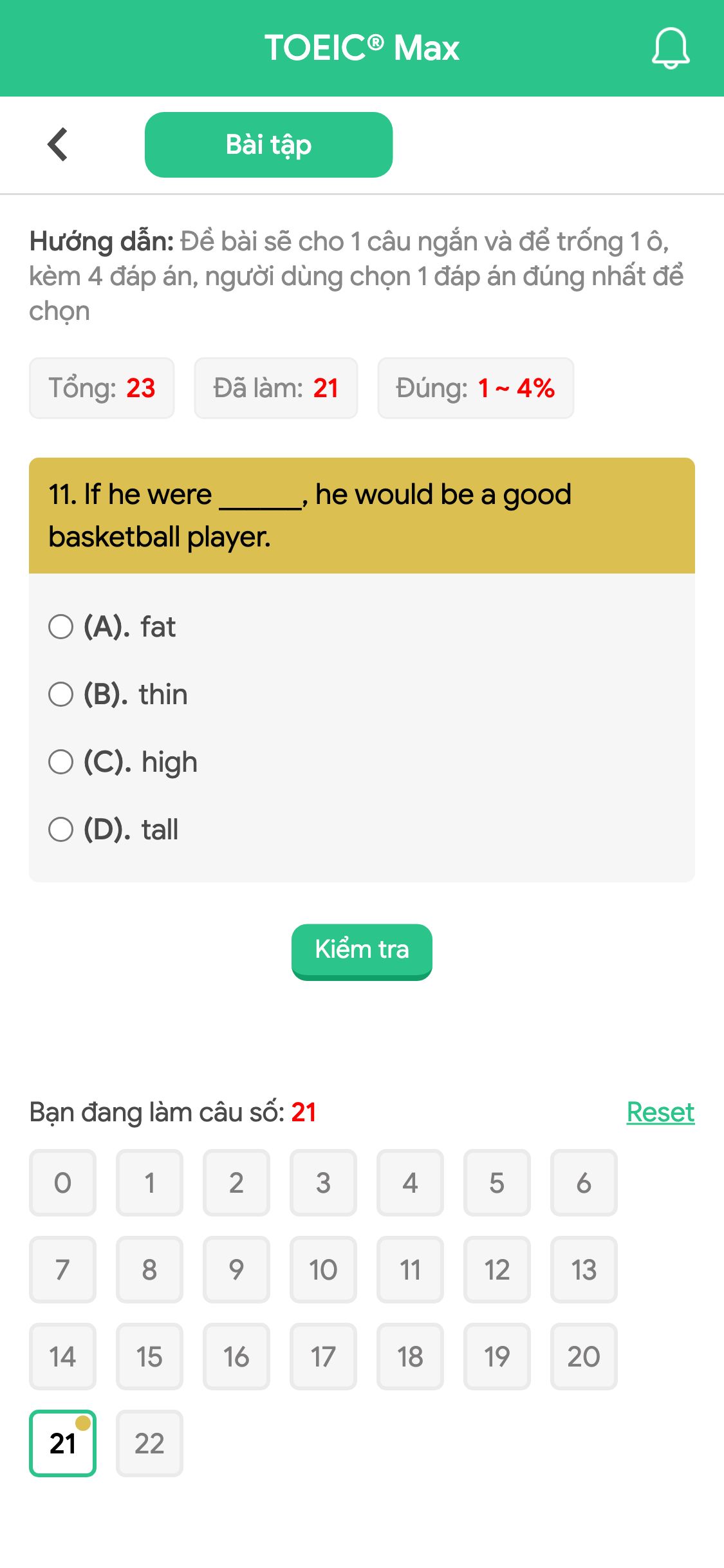11. If he were ______, he would be a good basketball player.