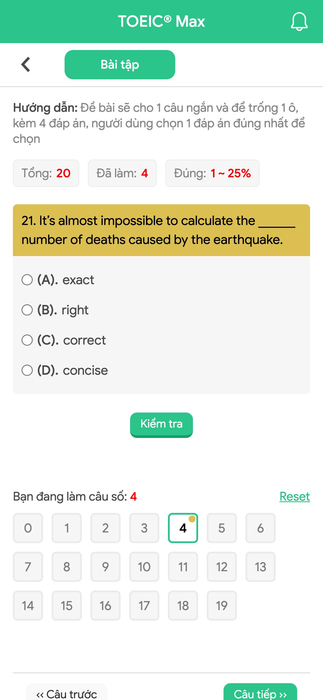 21. It’s almost impossible to calculate the ______ number of deaths caused by the earthquake.