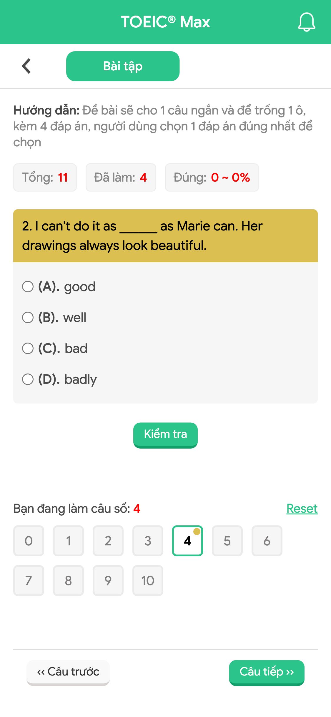 2. I can't do it as ______ as Marie can. Her drawings always look beautiful.