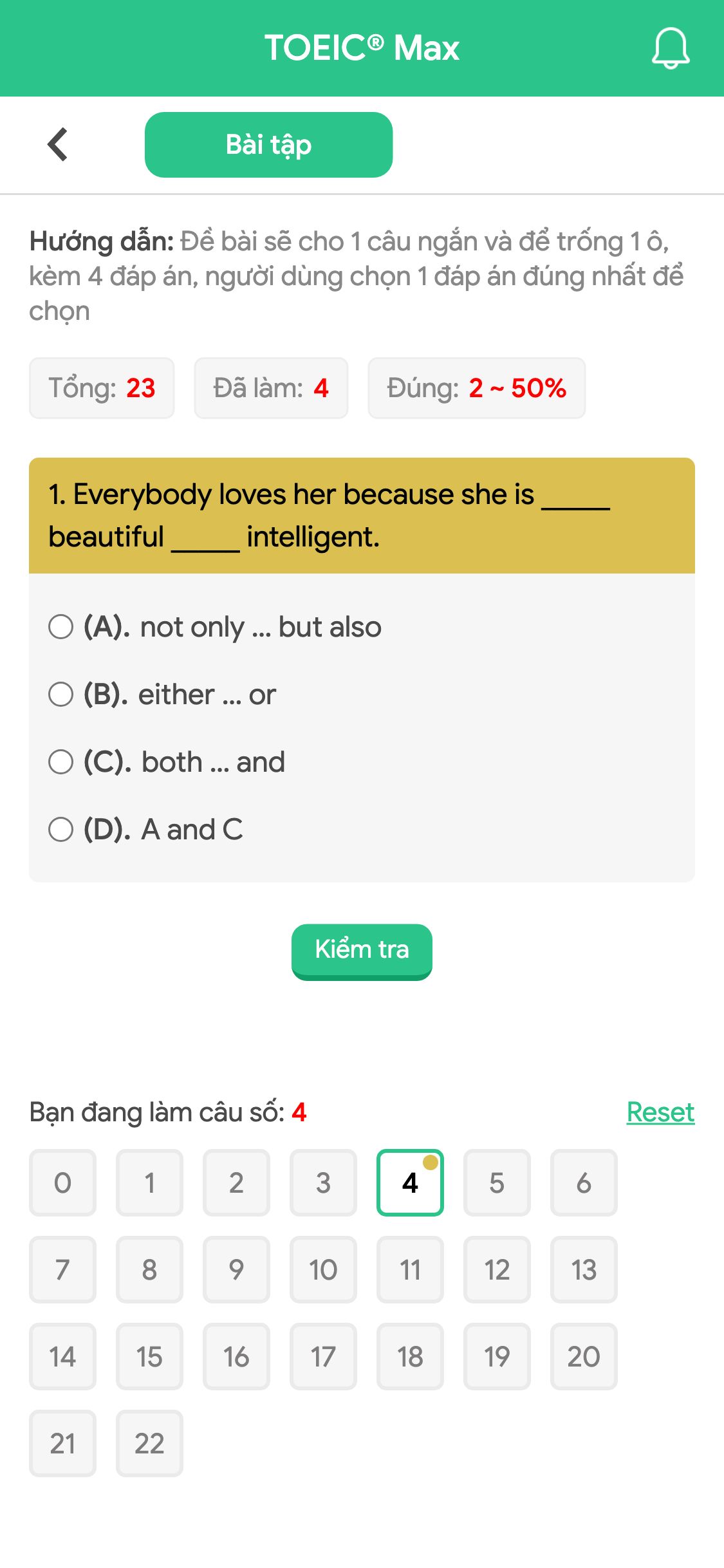 1. Everybody loves her because she is _____ beautiful _____ intelligent.