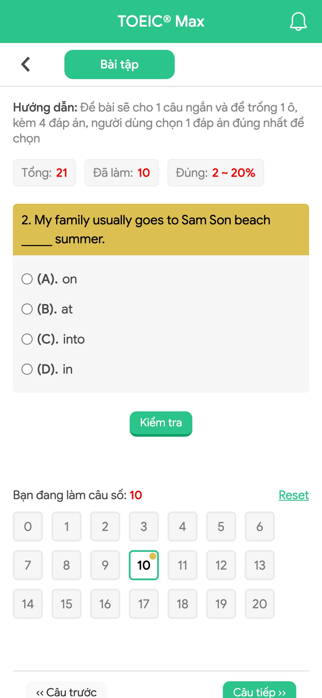 2. My family usually goes to Sam Son beach _____ summer.
