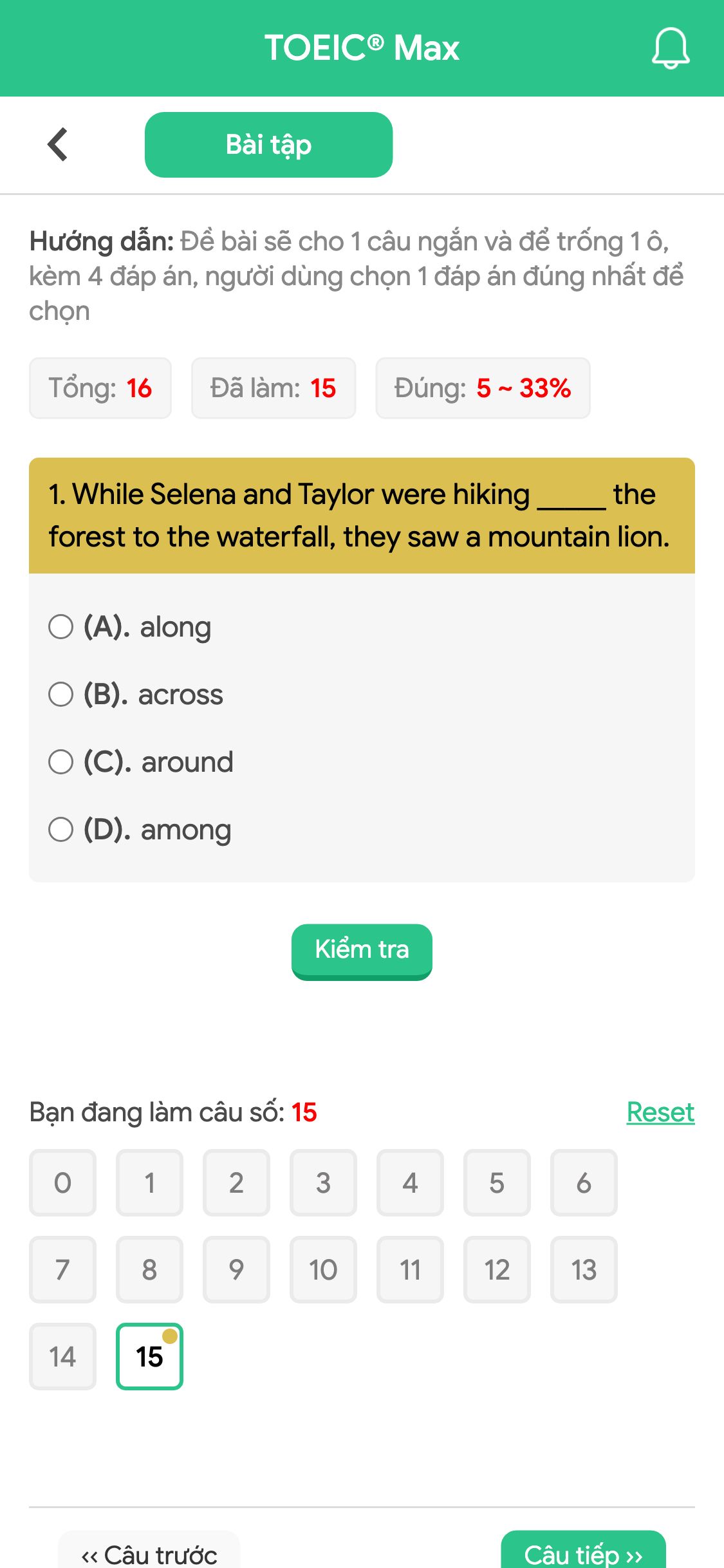 1. While Selena and Taylor were hiking _____ the forest to the waterfall, they saw a mountain lion.
