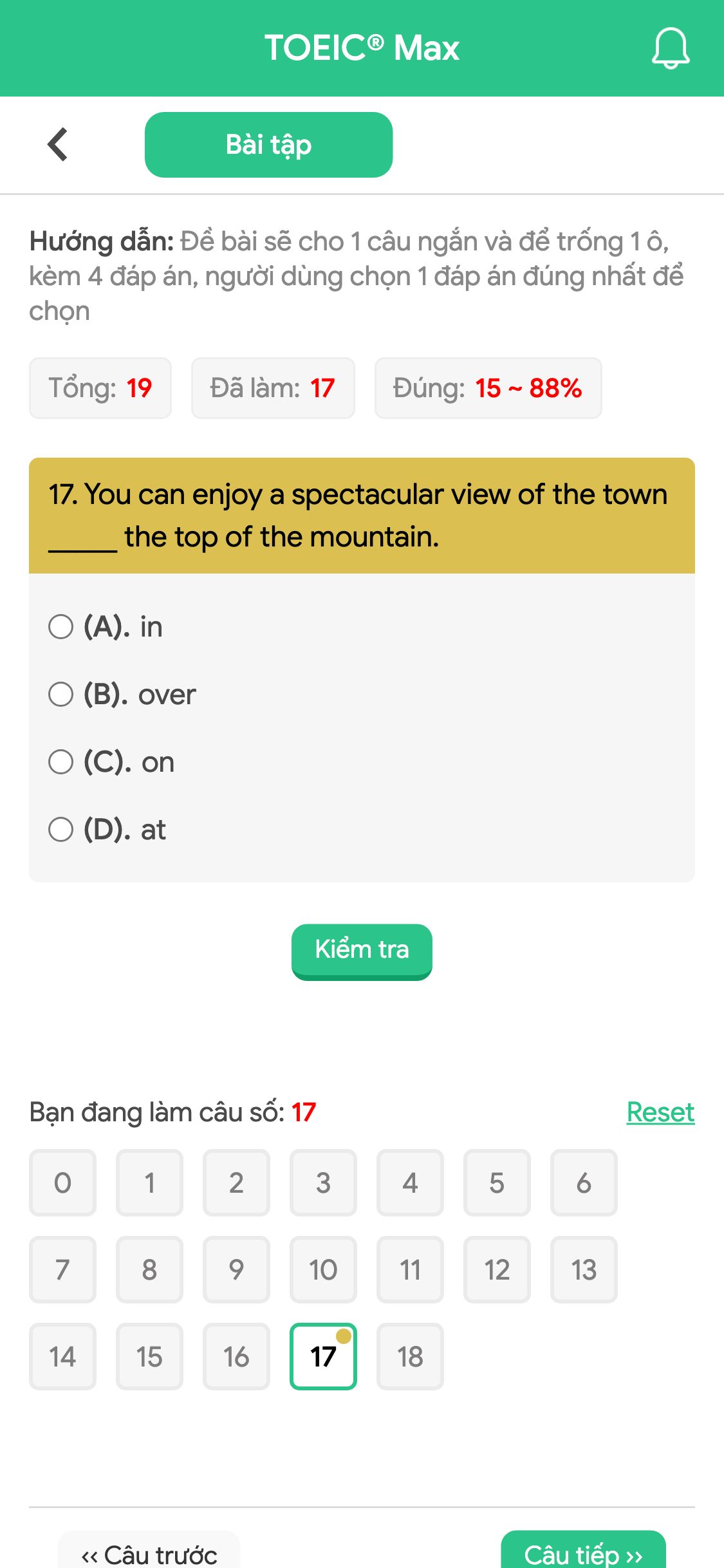 17. You can enjoy a spectacular view of the town _____ the top of the mountain.