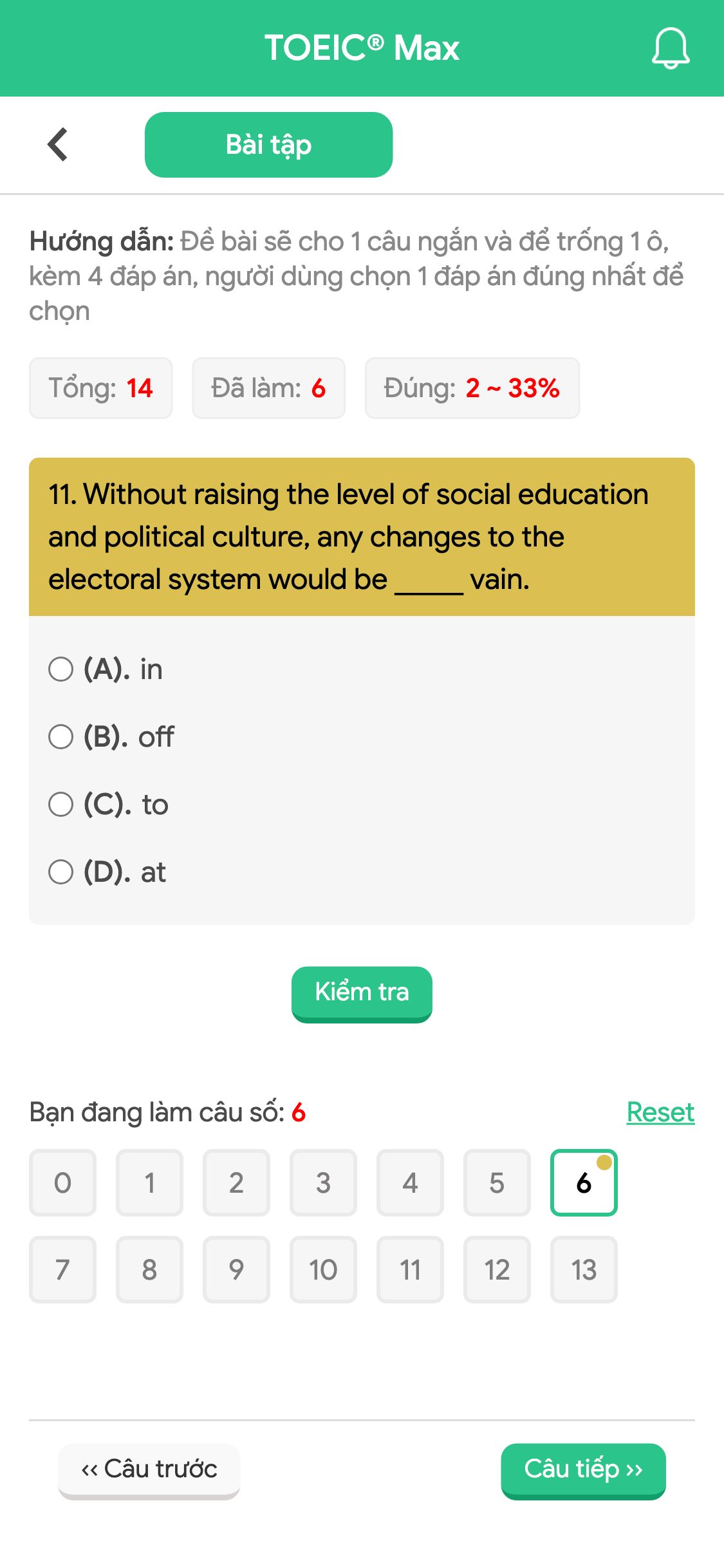 11. Without raising the level of social education and political culture, any changes to the electoral system would be _____ vain.