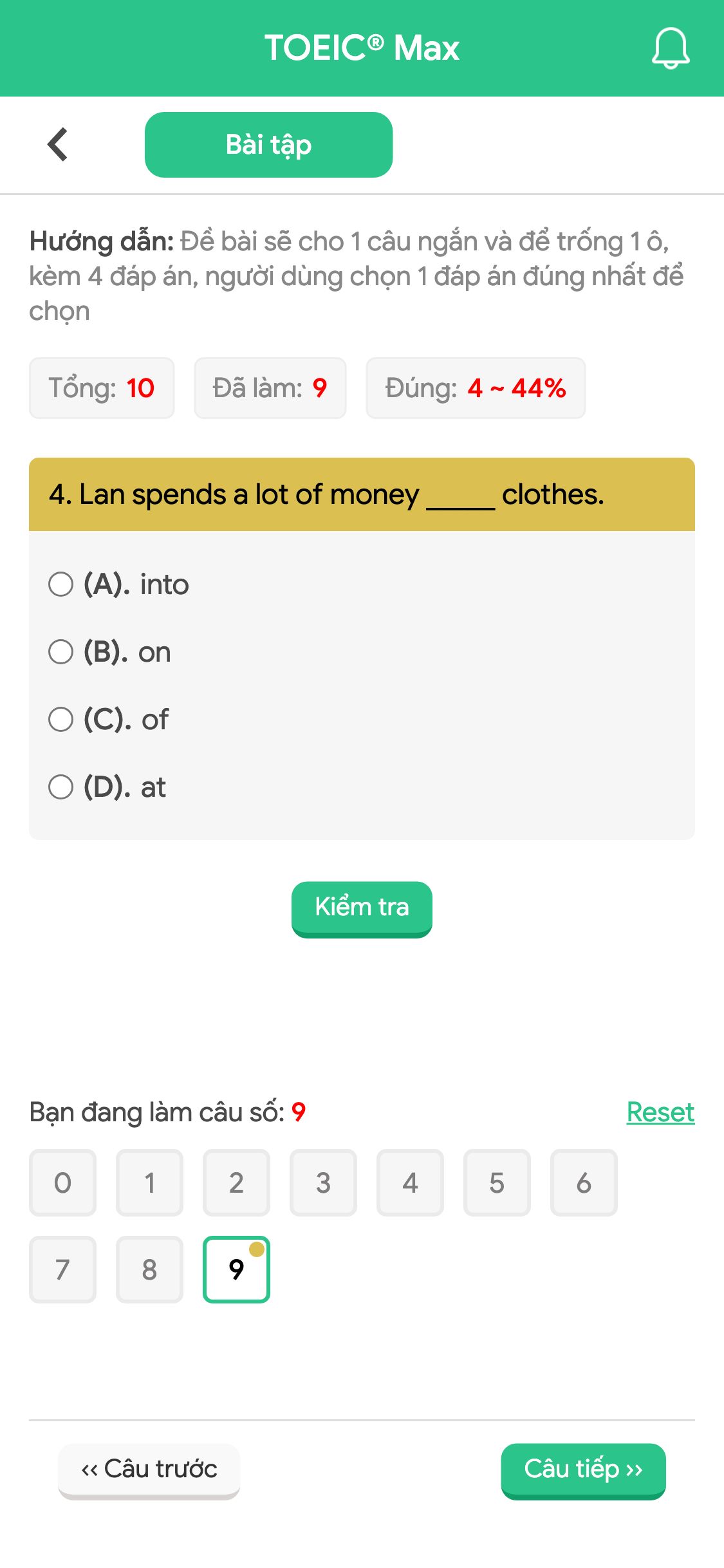 4. Lan spends a lot of money _____ clothes.