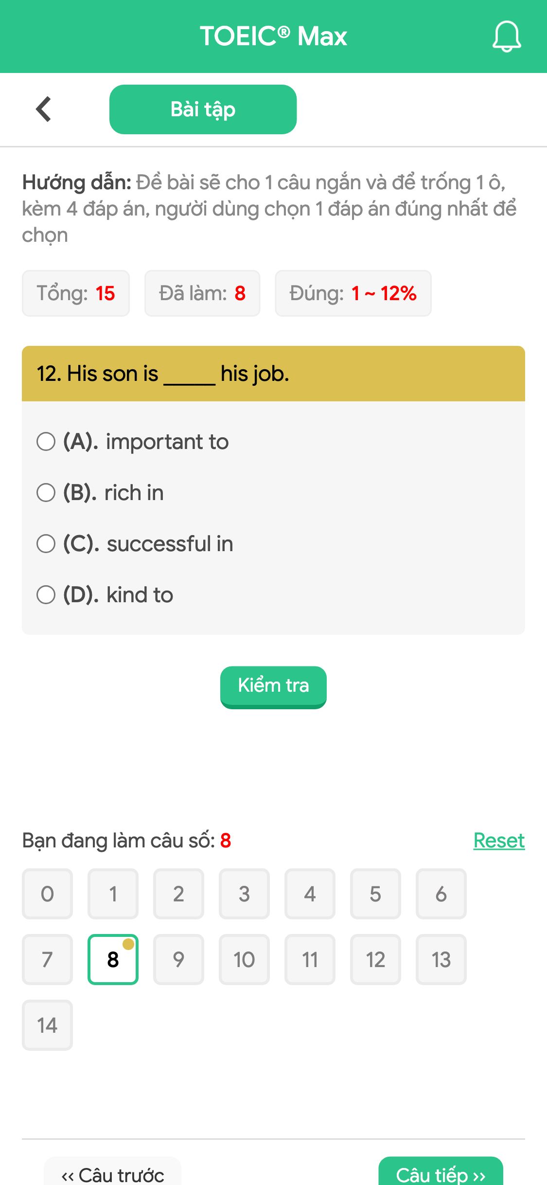 12. His son is _____ his job.