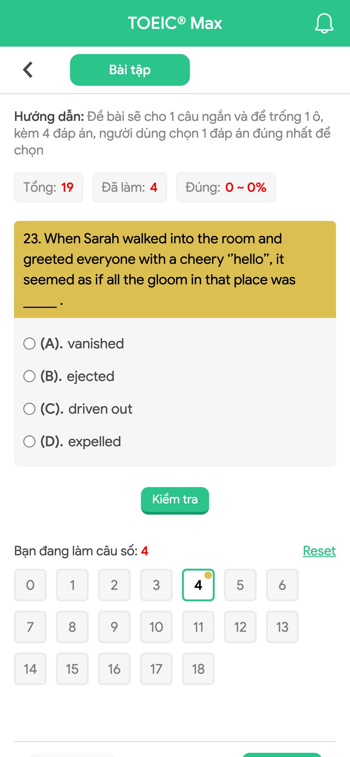 23. When Sarah walked into the room and greeted everyone with a cheery ‘’hello’’, it seemed as if all the gloom in that place was _____ .