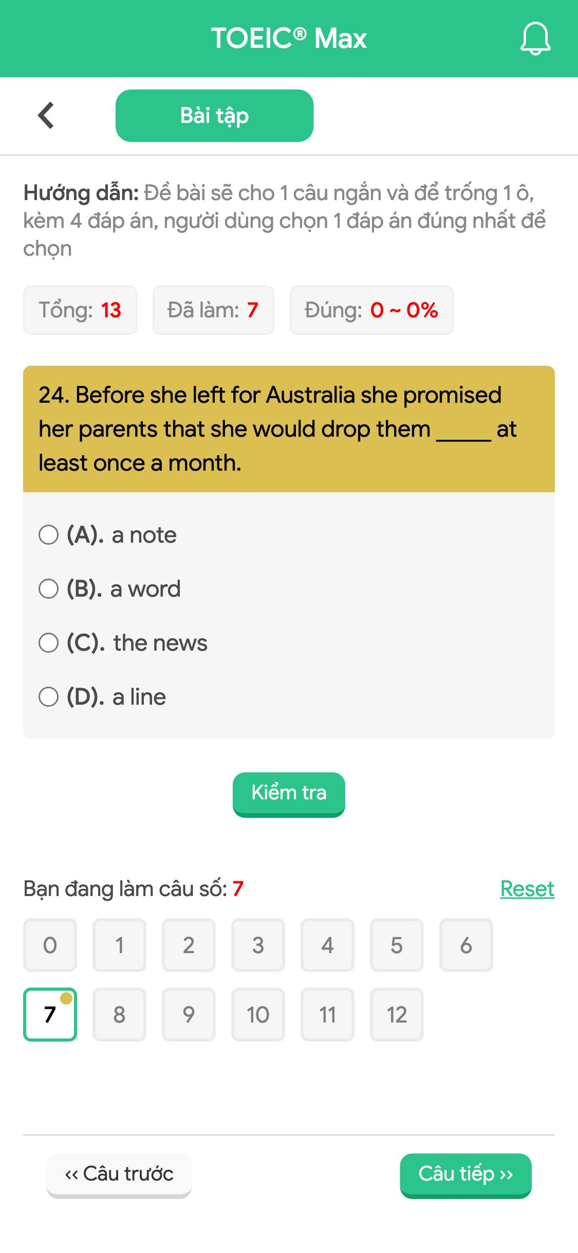 24. Before she left for Australia she promised her parents that she would drop them _____ at least once a month.