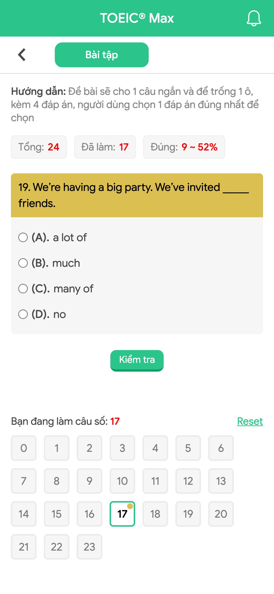 19. We’re having a big party. We’ve invited _____ friends.