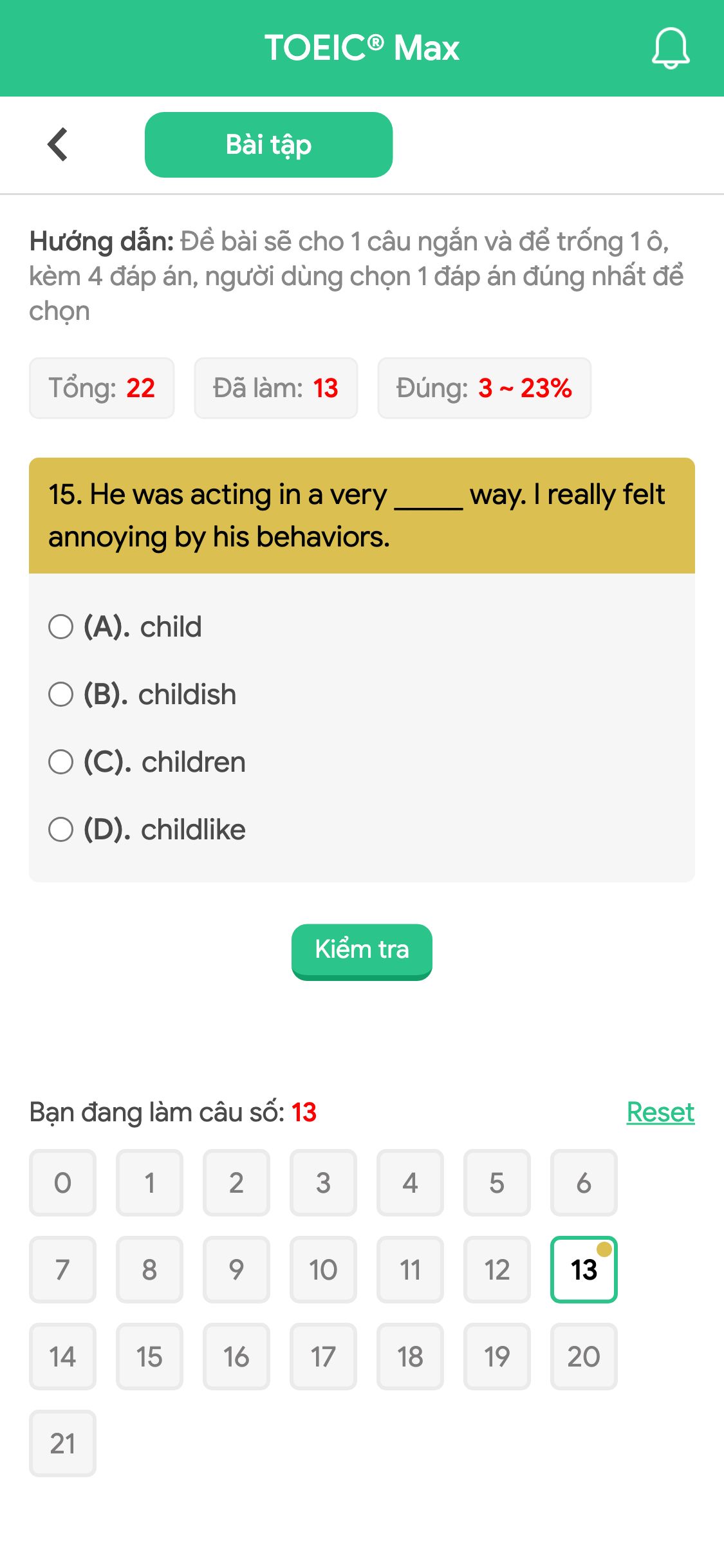 15. He was acting in a very _____ way. I really felt annoying by his behaviors.