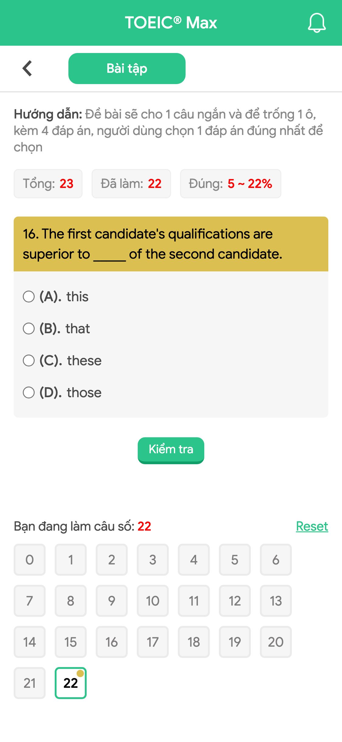 16. The first candidate's qualifications are superior to _____ of the second candidate.