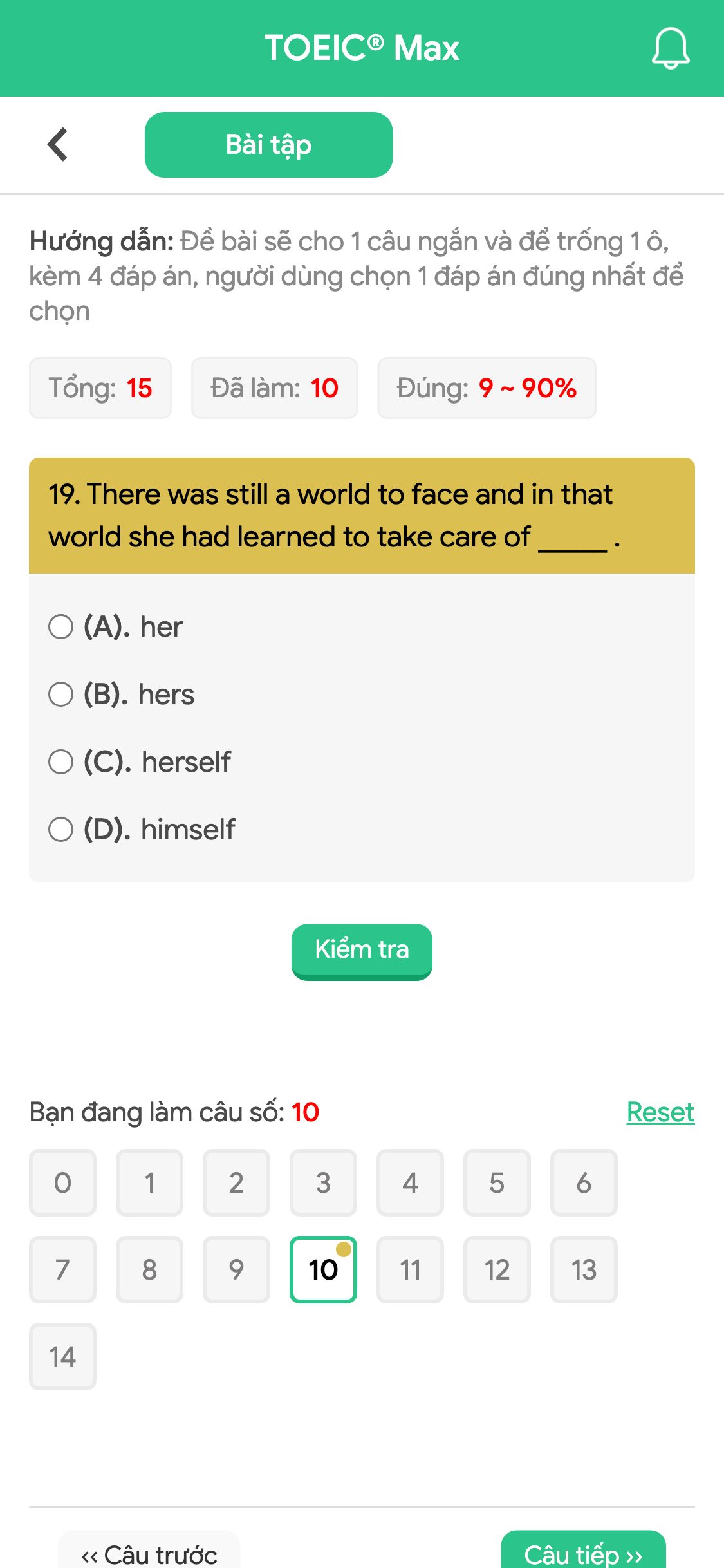 19. There was still a world to face and in that world she had learned to take care of _____ .