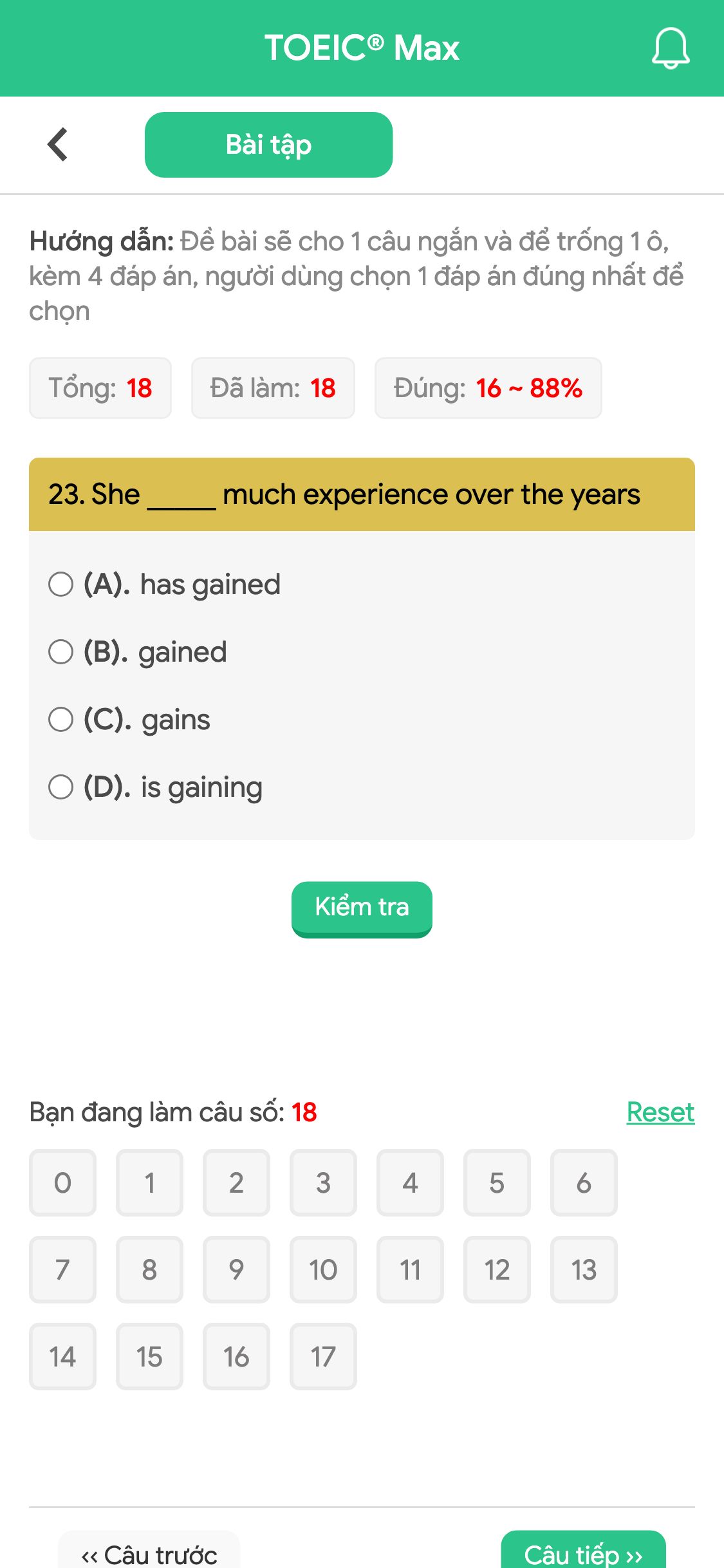 23. She _____ much experience over the years