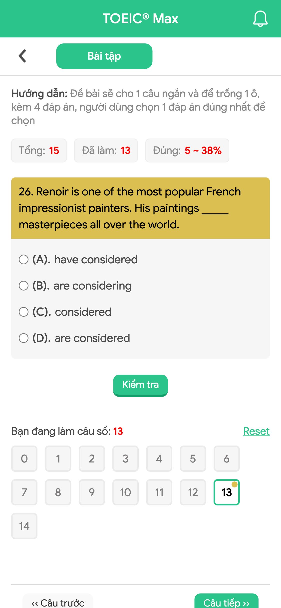 26. Renoir is one of the most popular French impressionist painters. His paintings _____ masterpieces all over the world.