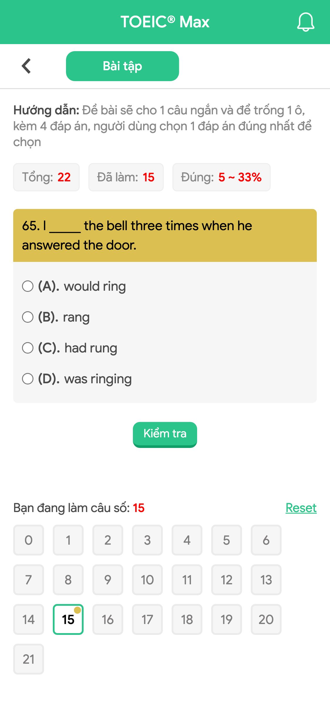 65. I _____ the bell three times when he answered the door.