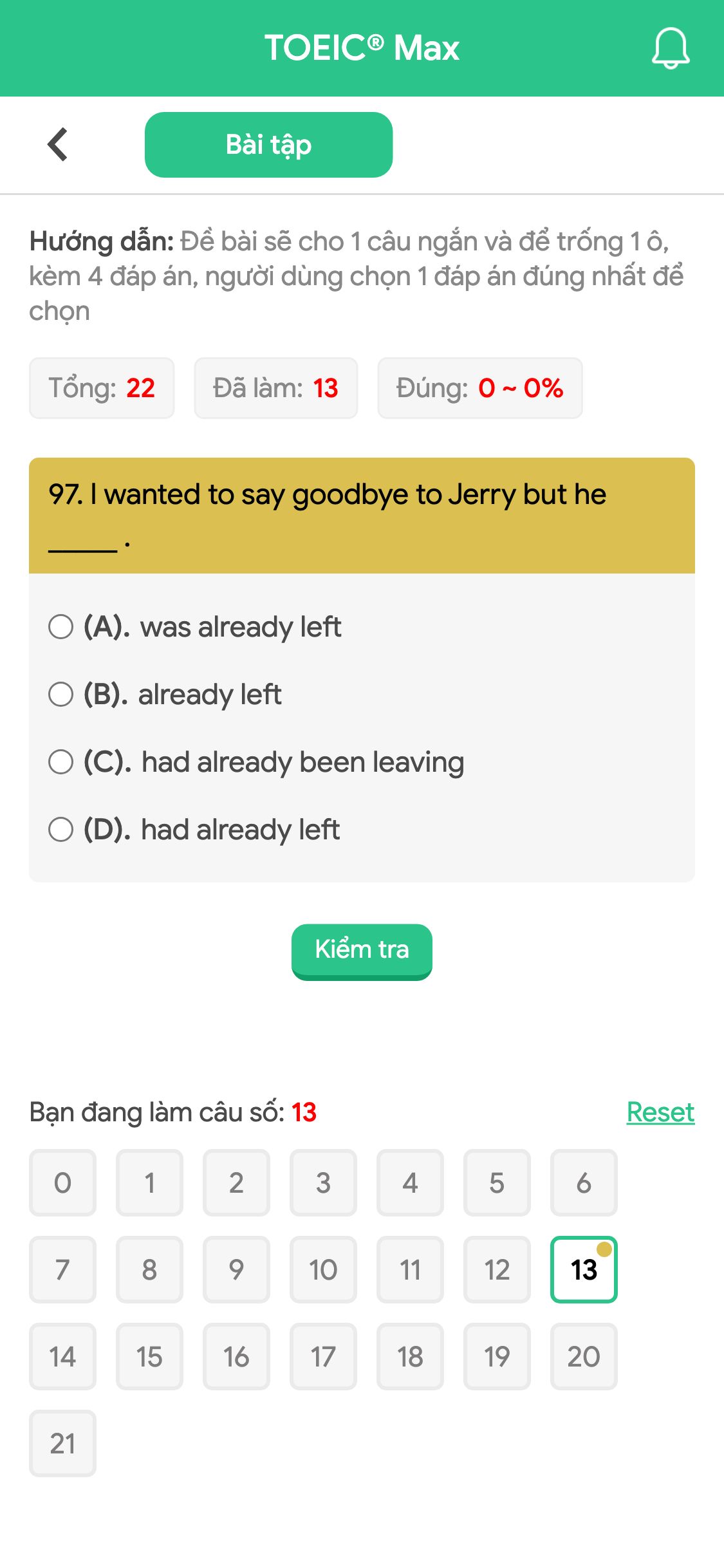 97. I wanted to say goodbye to Jerry but he _____ .