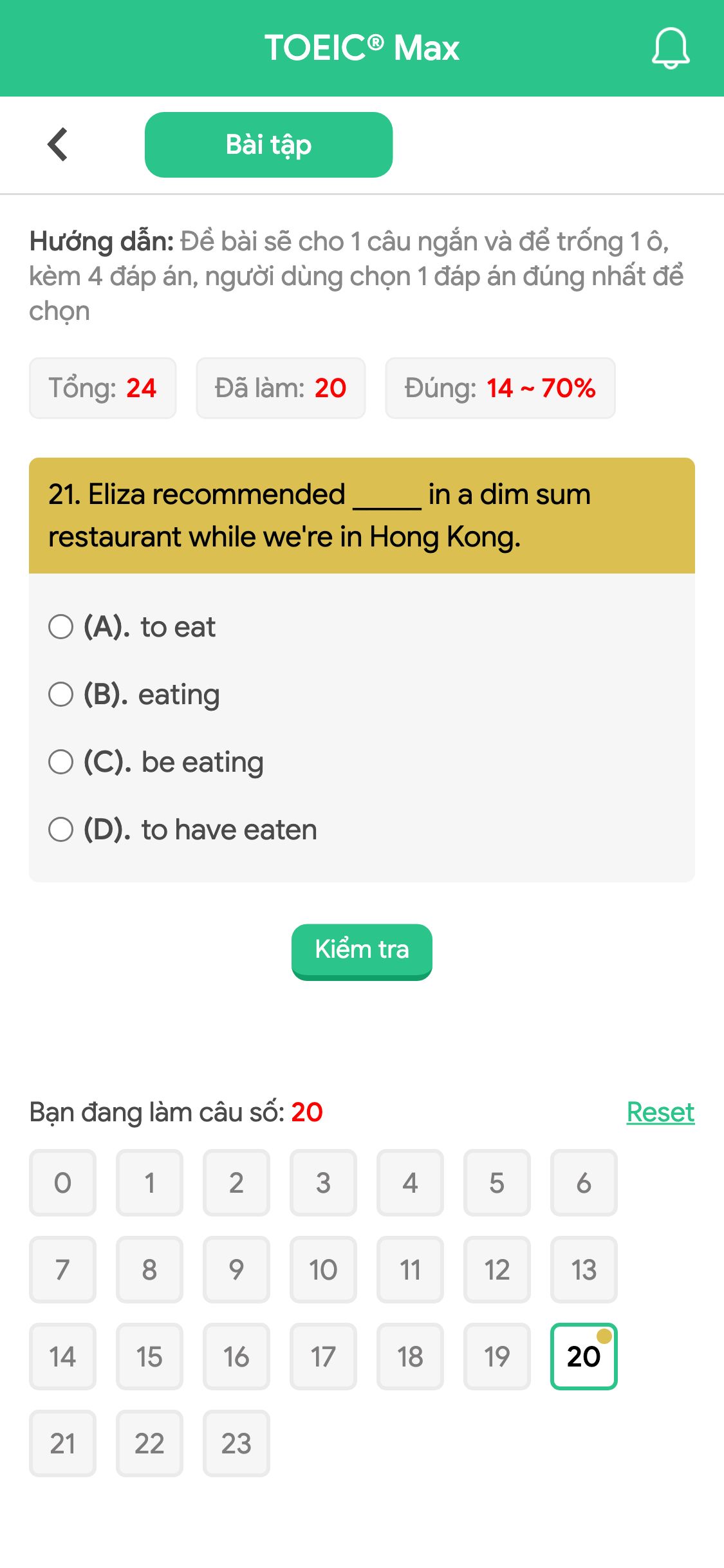 21. Eliza recommended _____ in a dim sum restaurant while we're in Hong Kong.