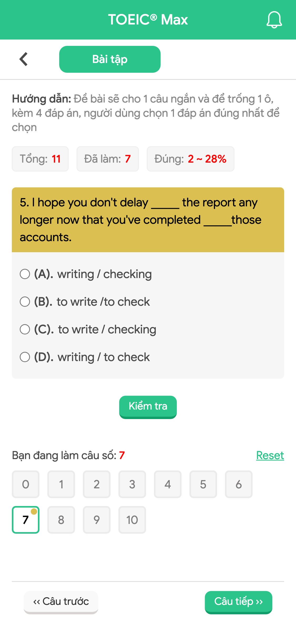 5. I hope you don't delay _____ the report any longer now that you've completed _____those accounts.