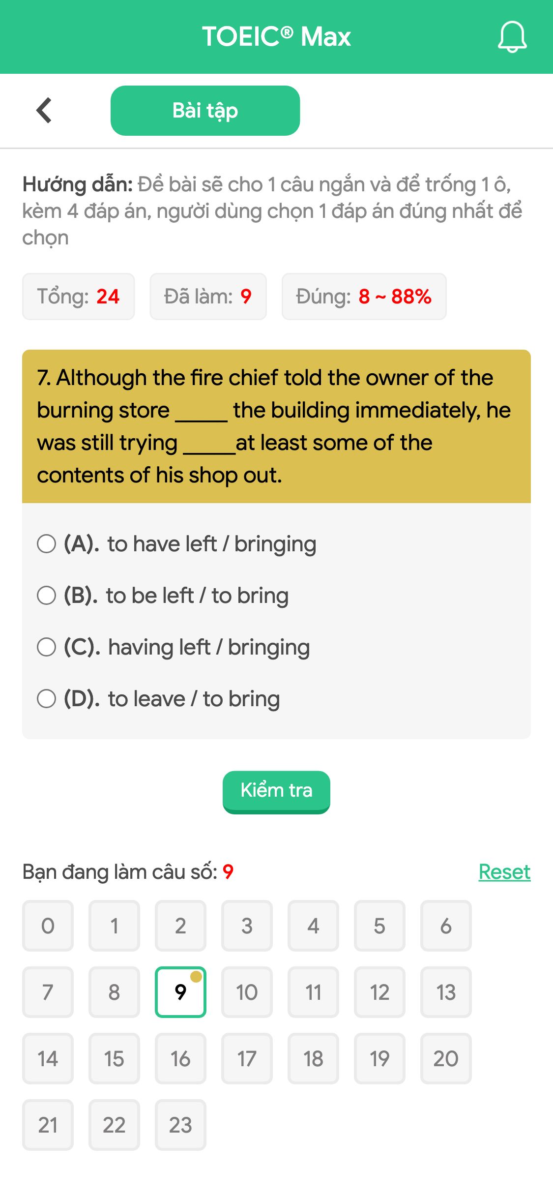 7. Although the fire chief told the owner of the burning store _____ the building immediately, he was still trying _____at least some of the contents of his shop out.
