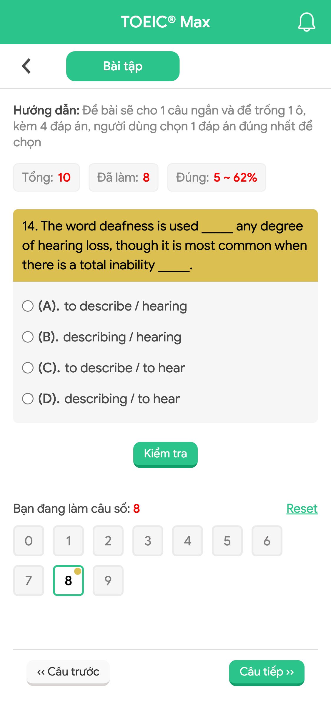 14. The word deafness is used _____ any degree of hearing loss, though it is most common when there is a total inability _____.