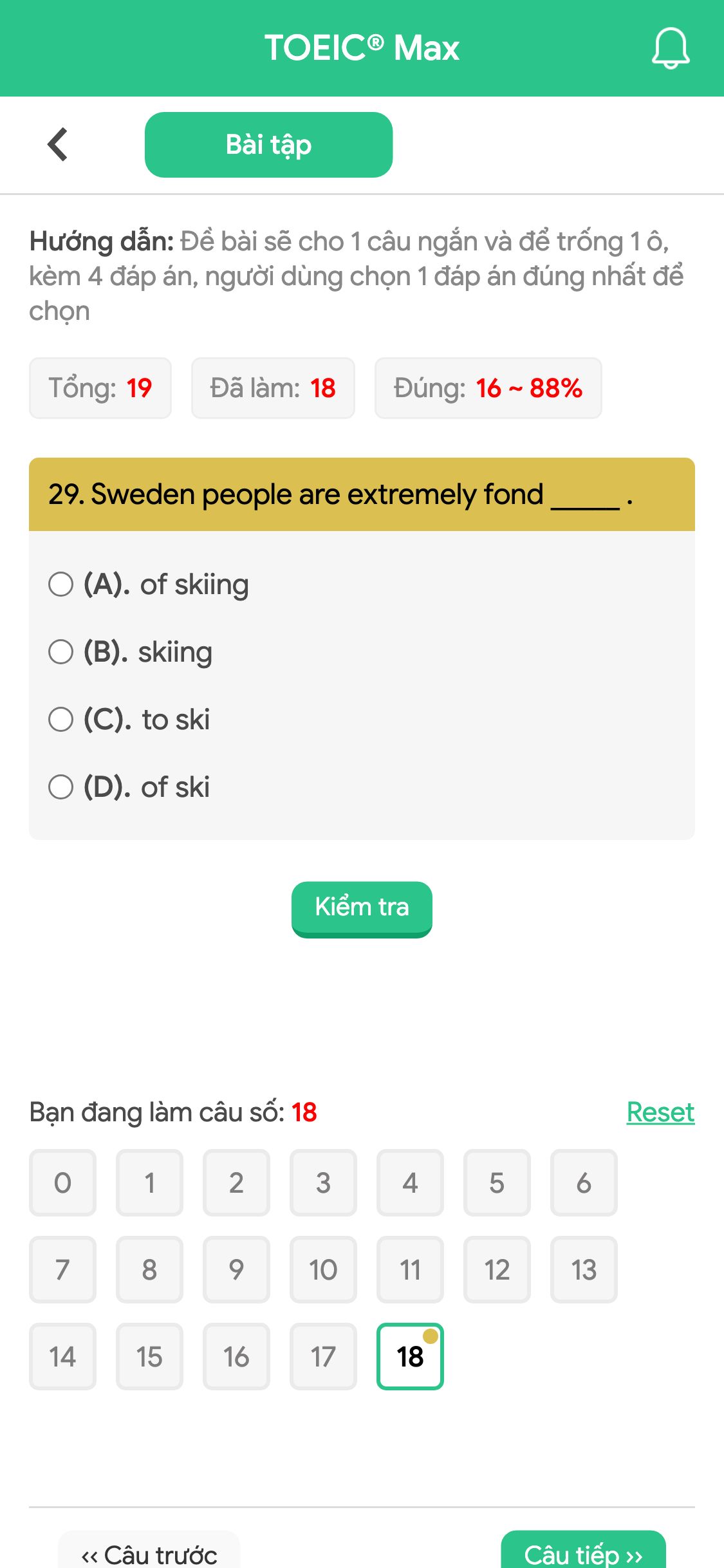 29. Sweden people are extremely fond _____ .