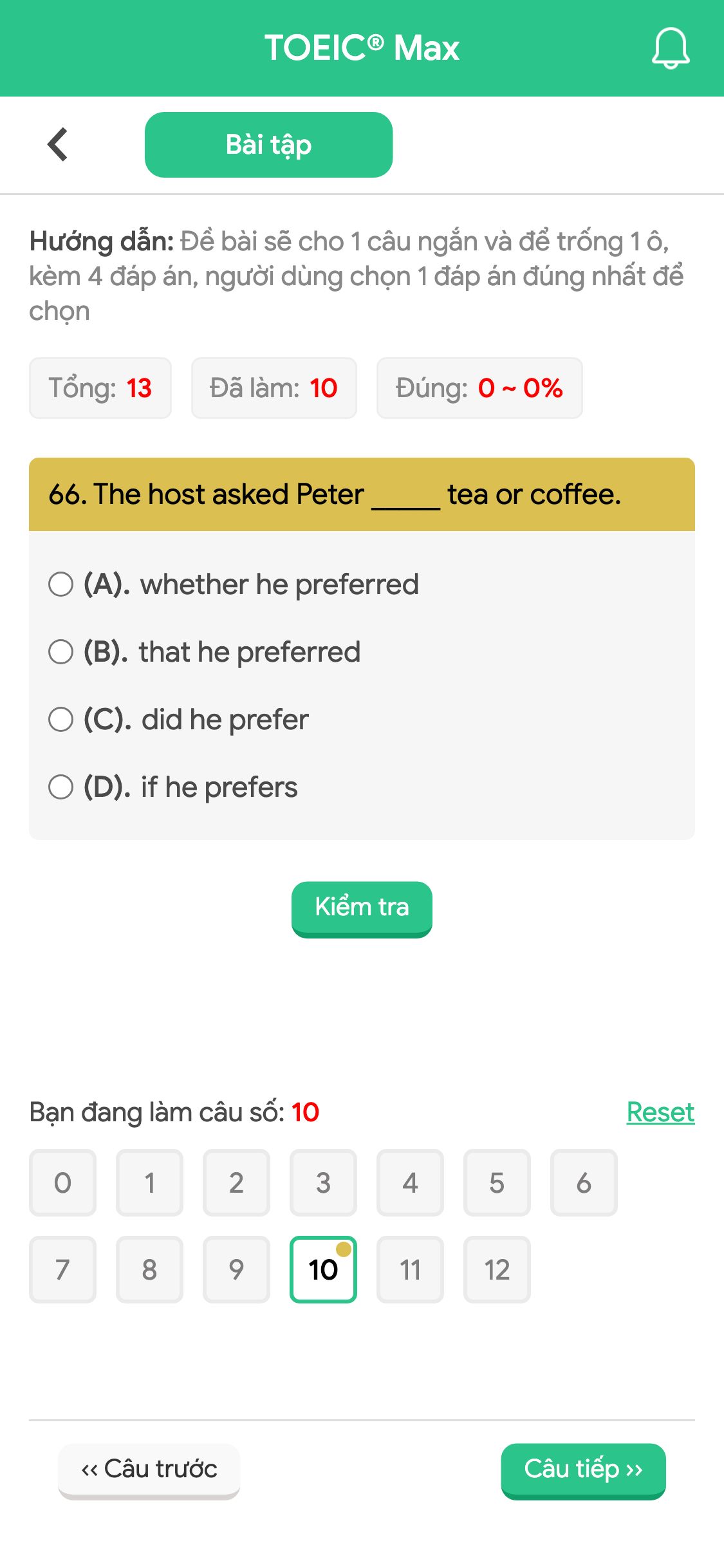 66. The host asked Peter _____ tea or coffee.