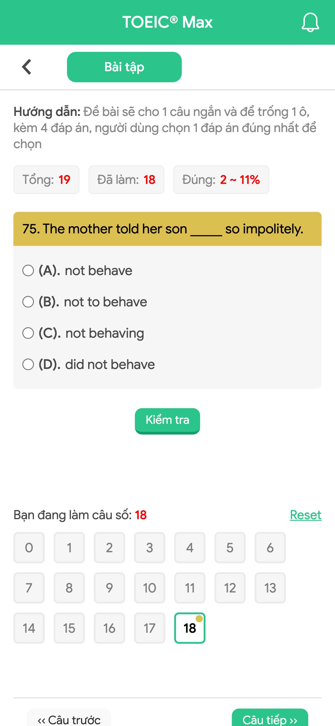 75. The mother told her son _____ so impolitely.