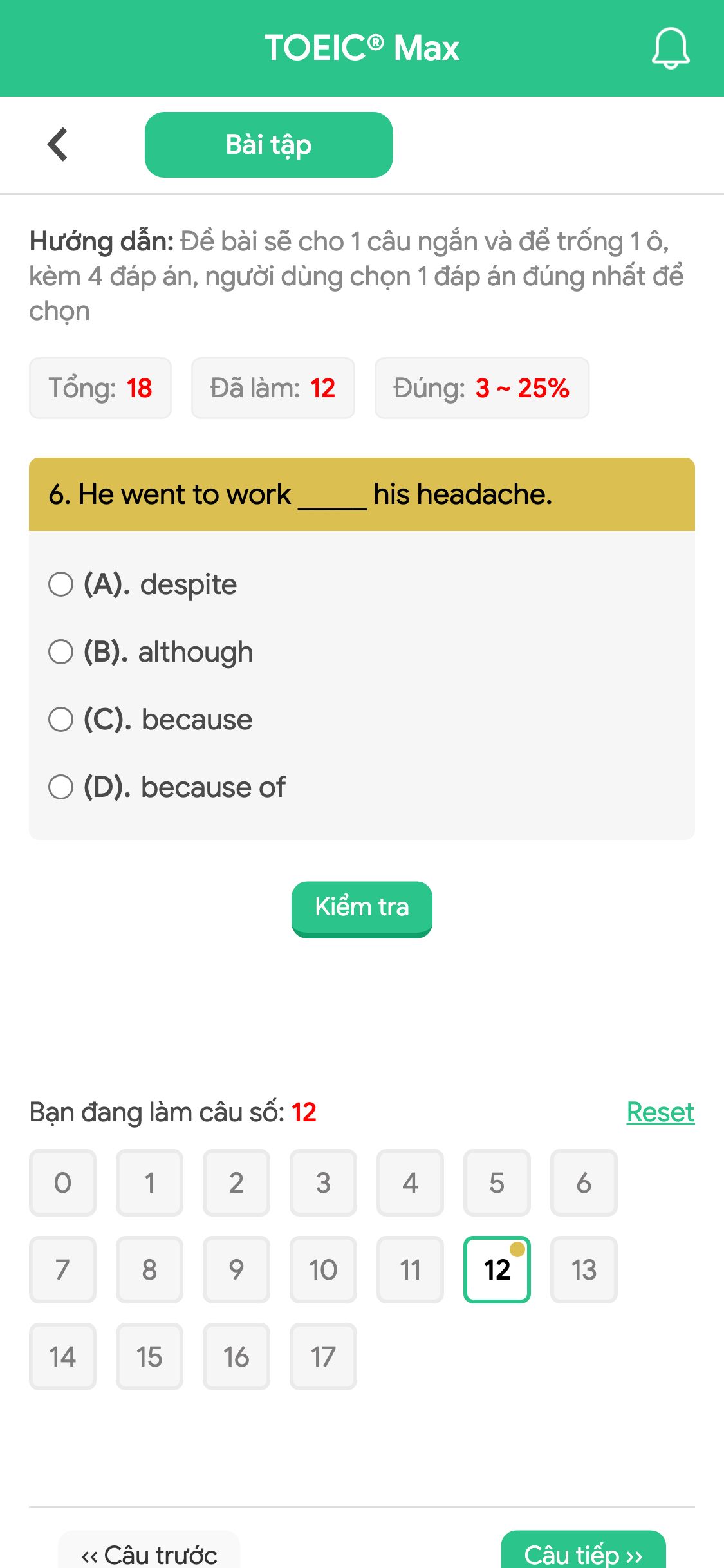 6. He went to work _____ his headache.