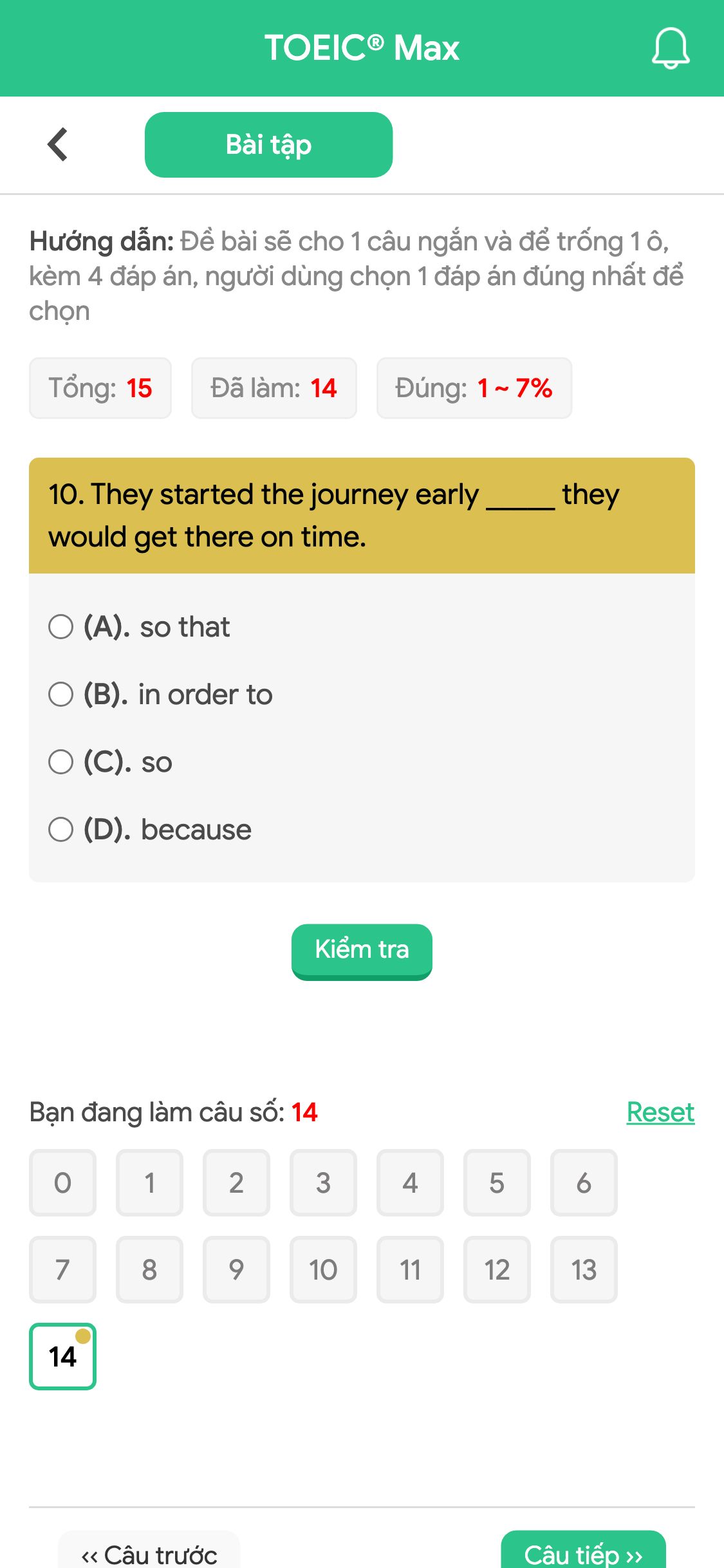 10. They started the journey early _____ they would get there on time.