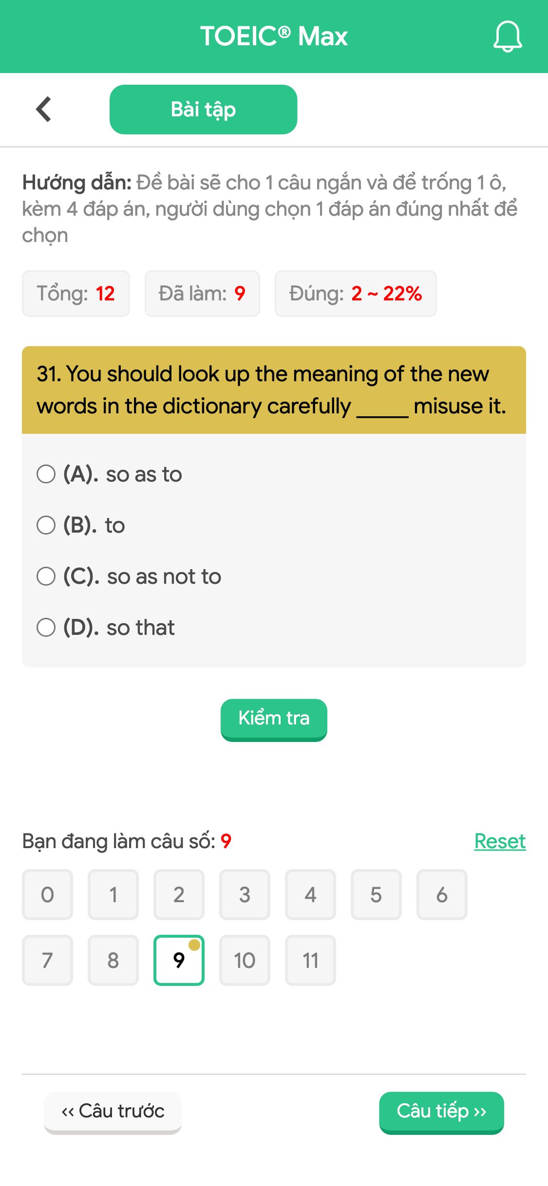 31. You should look up the meaning of the new words in the dictionary carefully _____ misuse it.