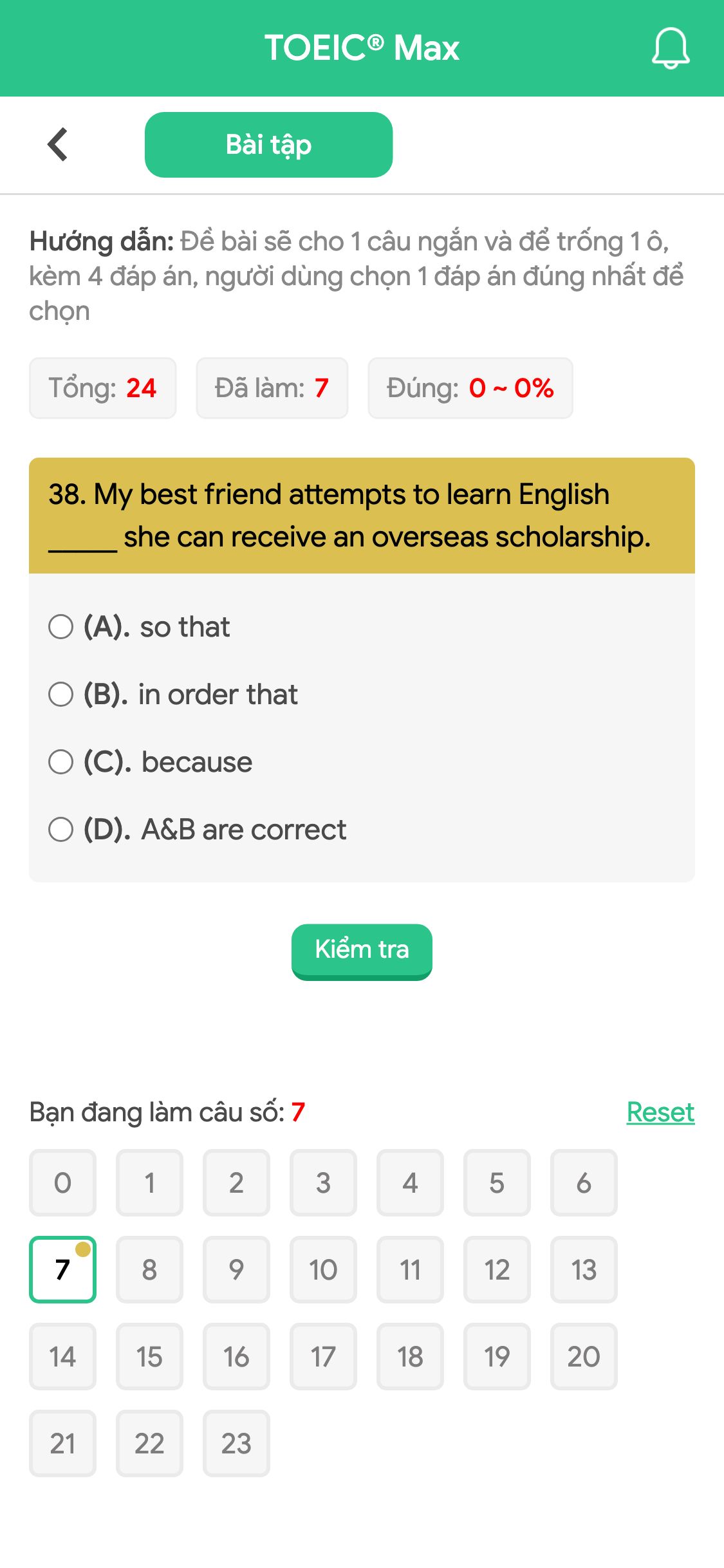 38. My best friend attempts to learn English _____ she can receive an overseas scholarship.