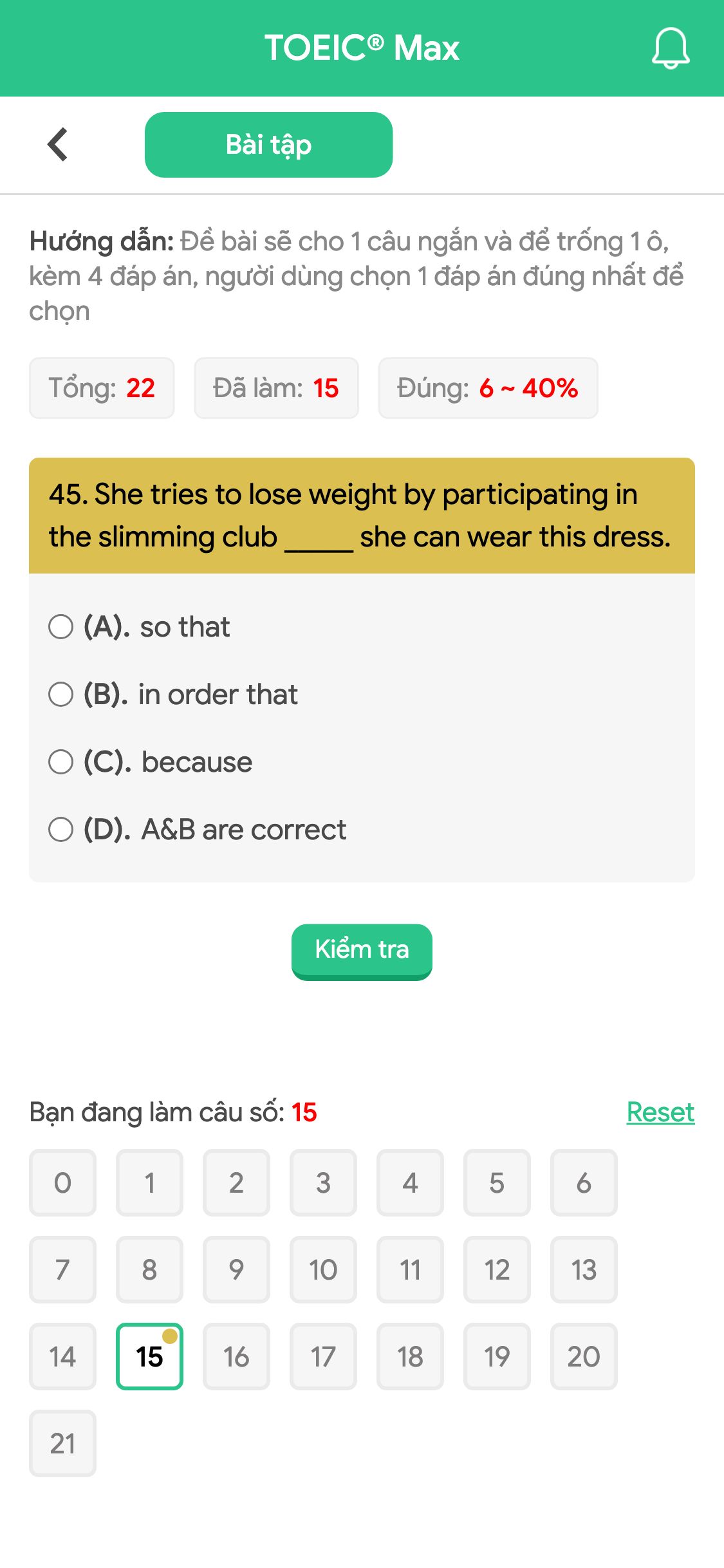 45. She tries to lose weight by participating in the slimming club _____ she can wear this dress.