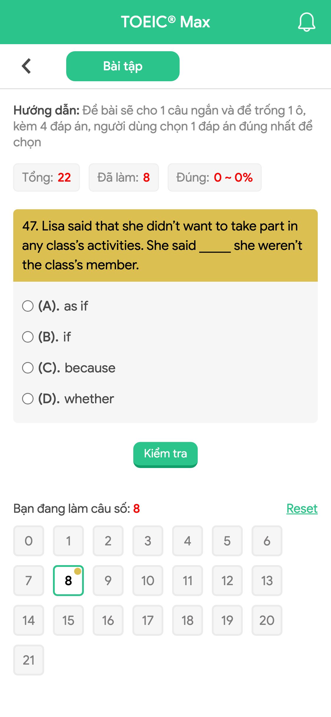 47. Lisa said that she didn’t want to take part in any class’s activities. She said _____ she weren’t the class’s member.