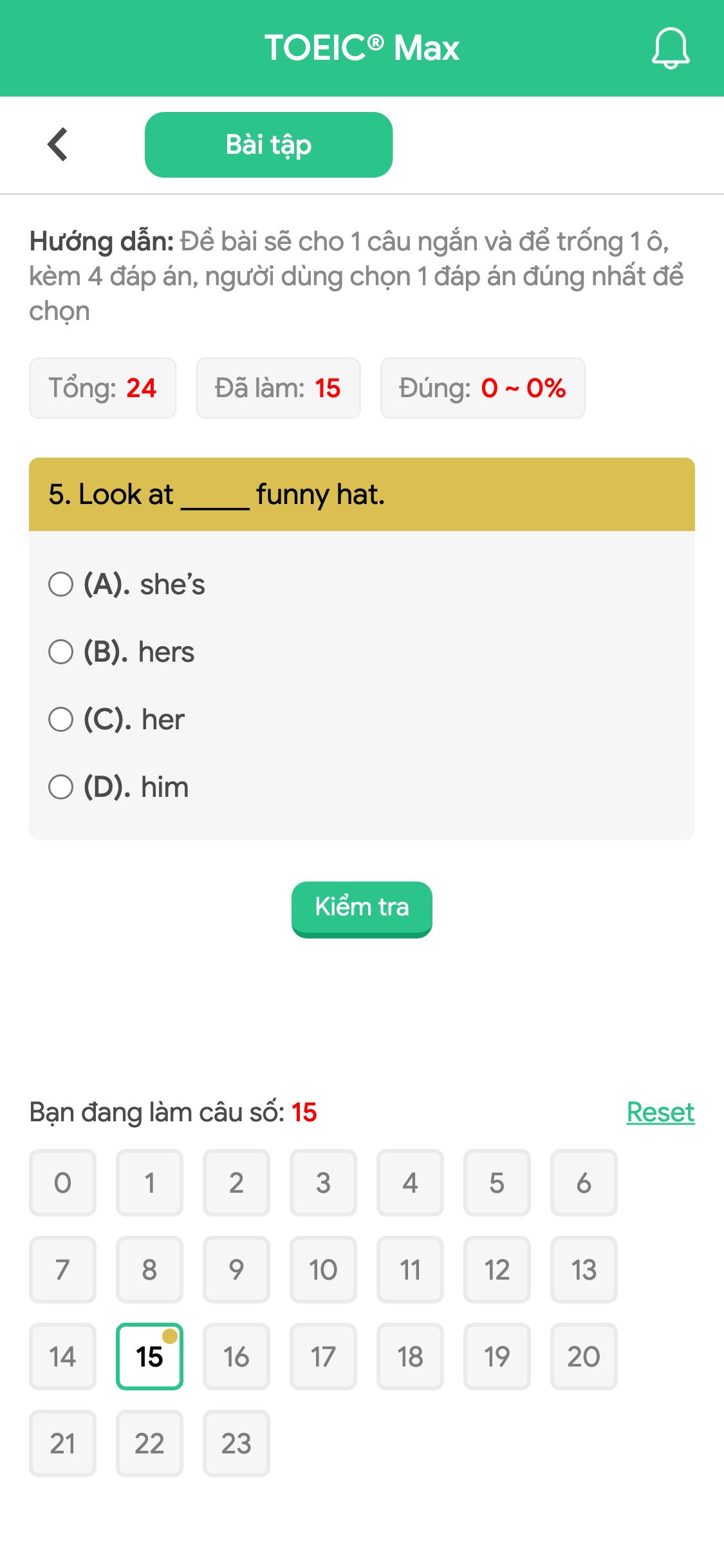 5. Look at _____ funny hat.