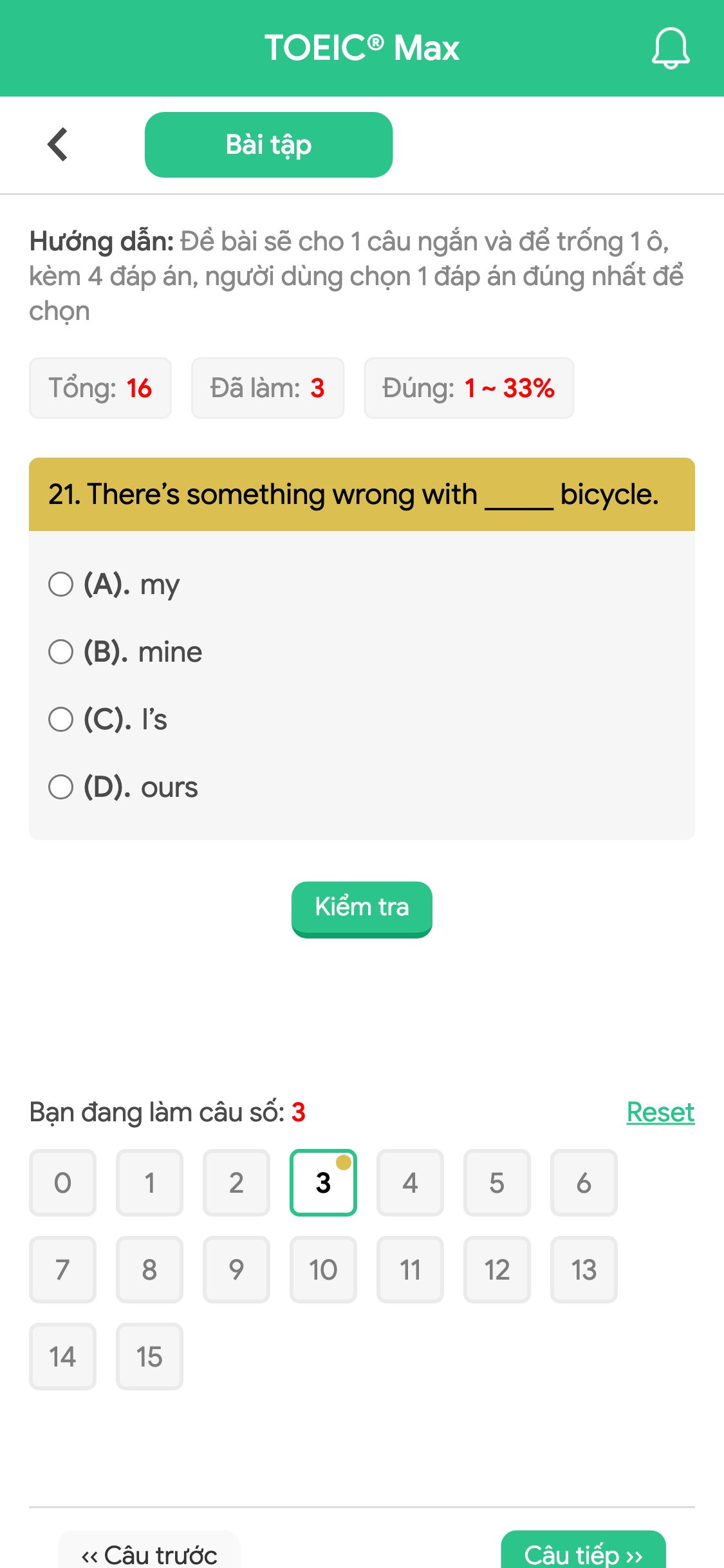 21. There’s something wrong with _____ bicycle.