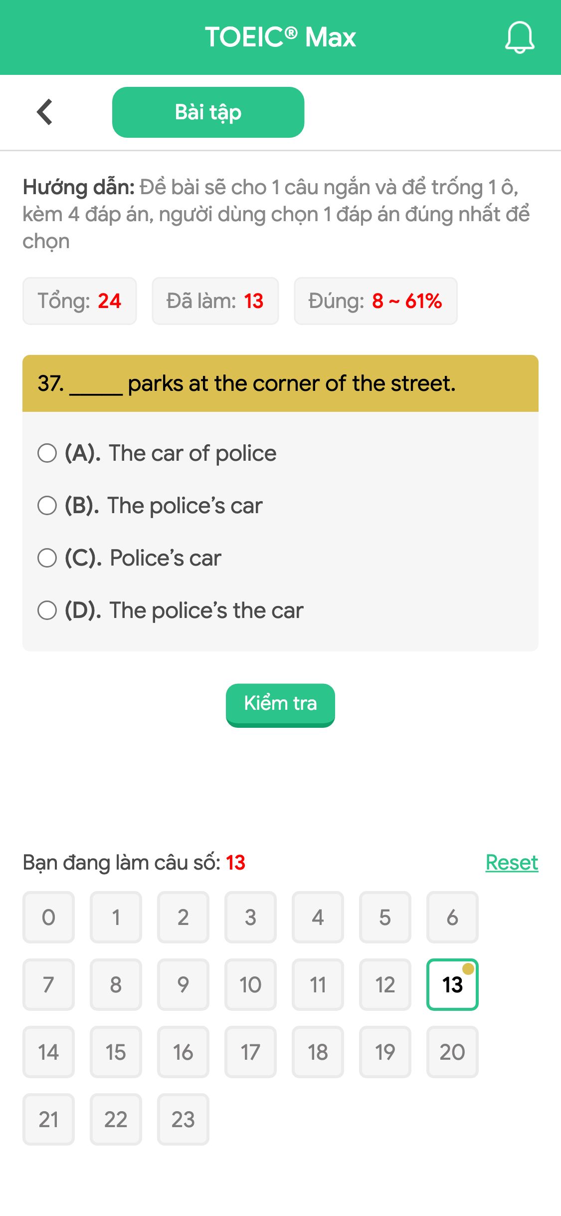 37. _____ parks at the corner of the street.