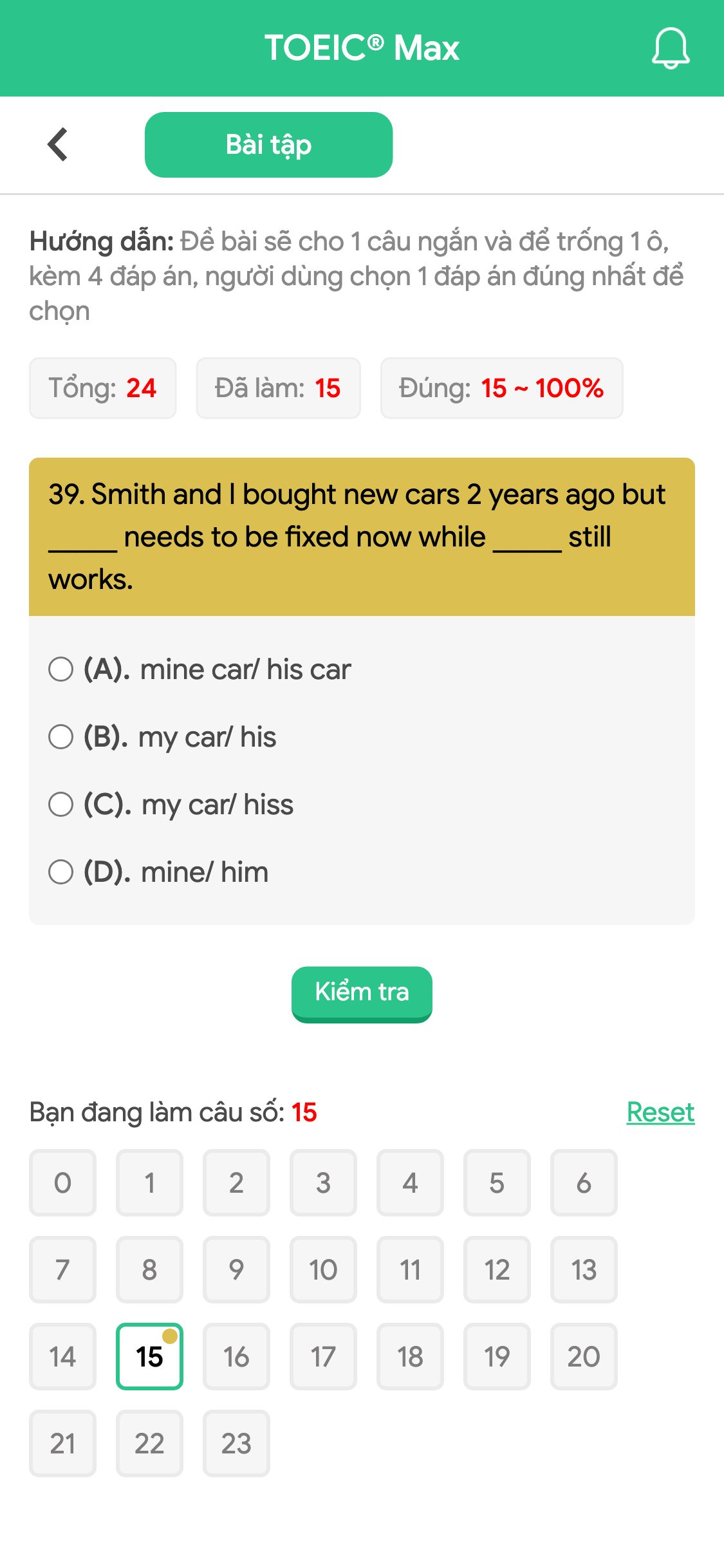 39. Smith and I bought new cars 2 years ago but _____ needs to be fixed now while _____ still works.
