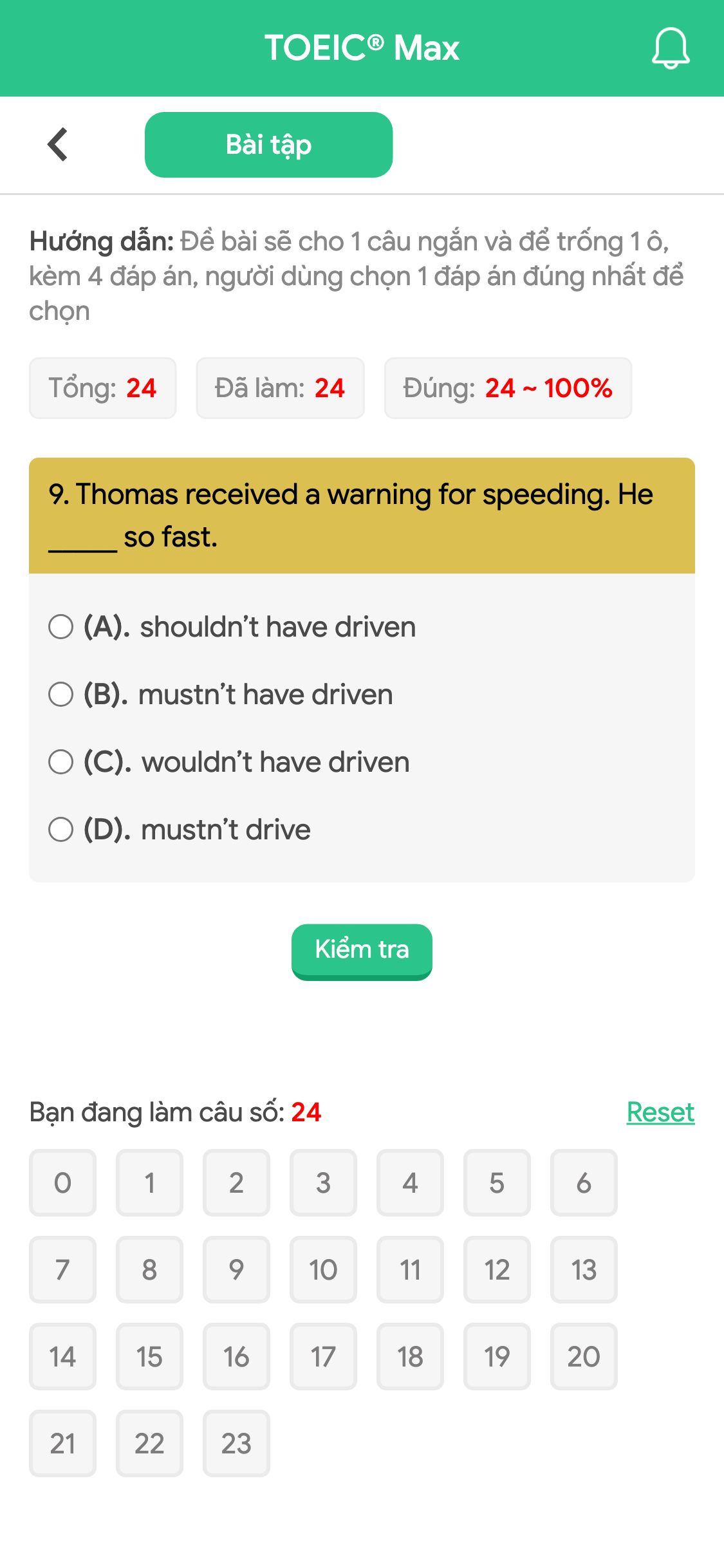 9. Thomas received a warning for speeding. He _____ so fast.