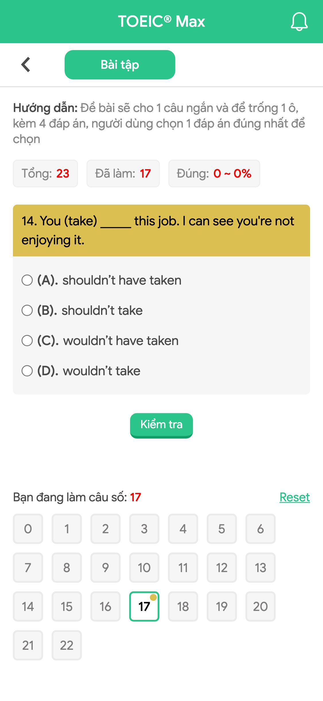14. You (take) _____ this job. I can see you're not enjoying it.