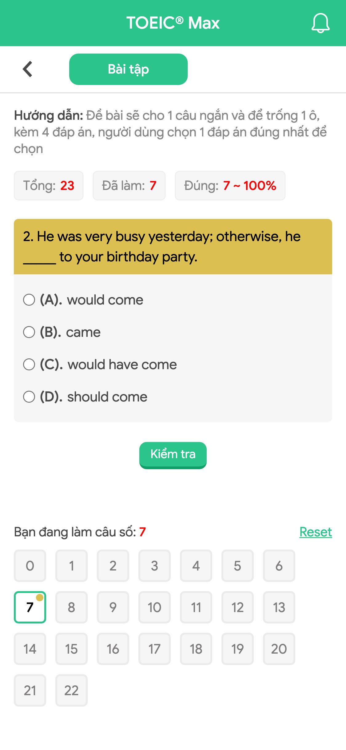 2. He was very busy yesterday; otherwise, he _____ to your birthday party.