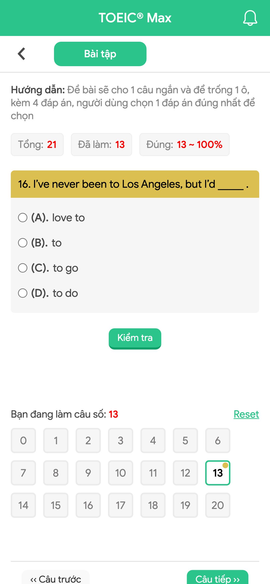 16. I’ve never been to Los Angeles, but I’d _____ .