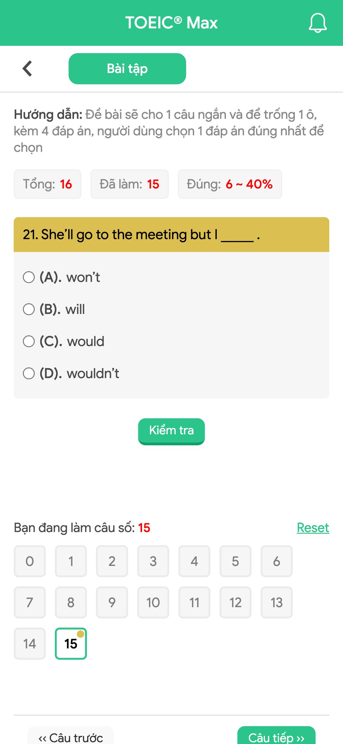 21. She’ll go to the meeting but I _____ .