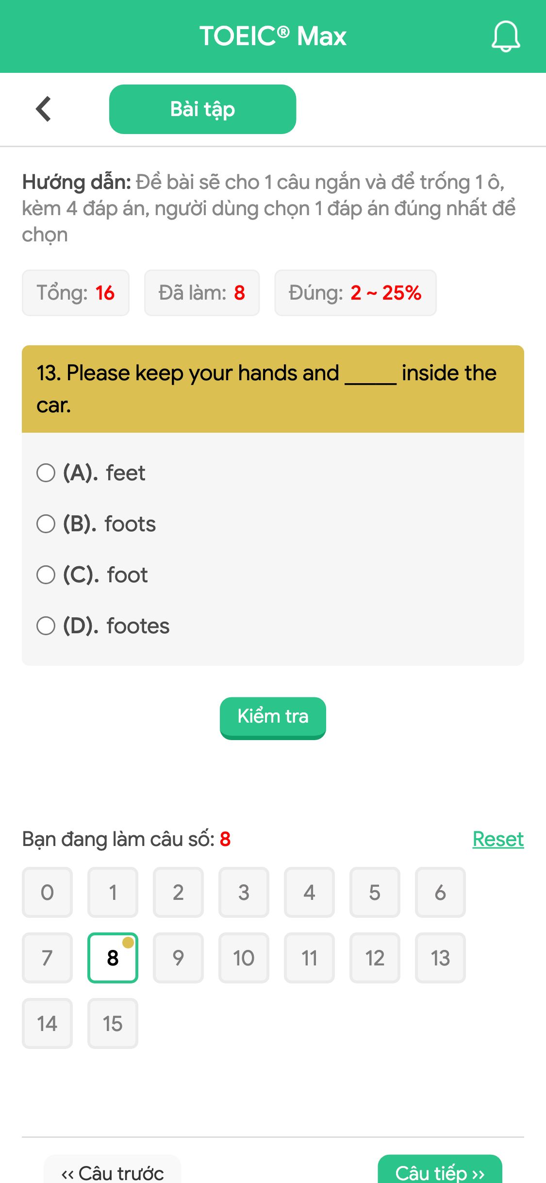 13. Please keep your hands and _____ inside the car.