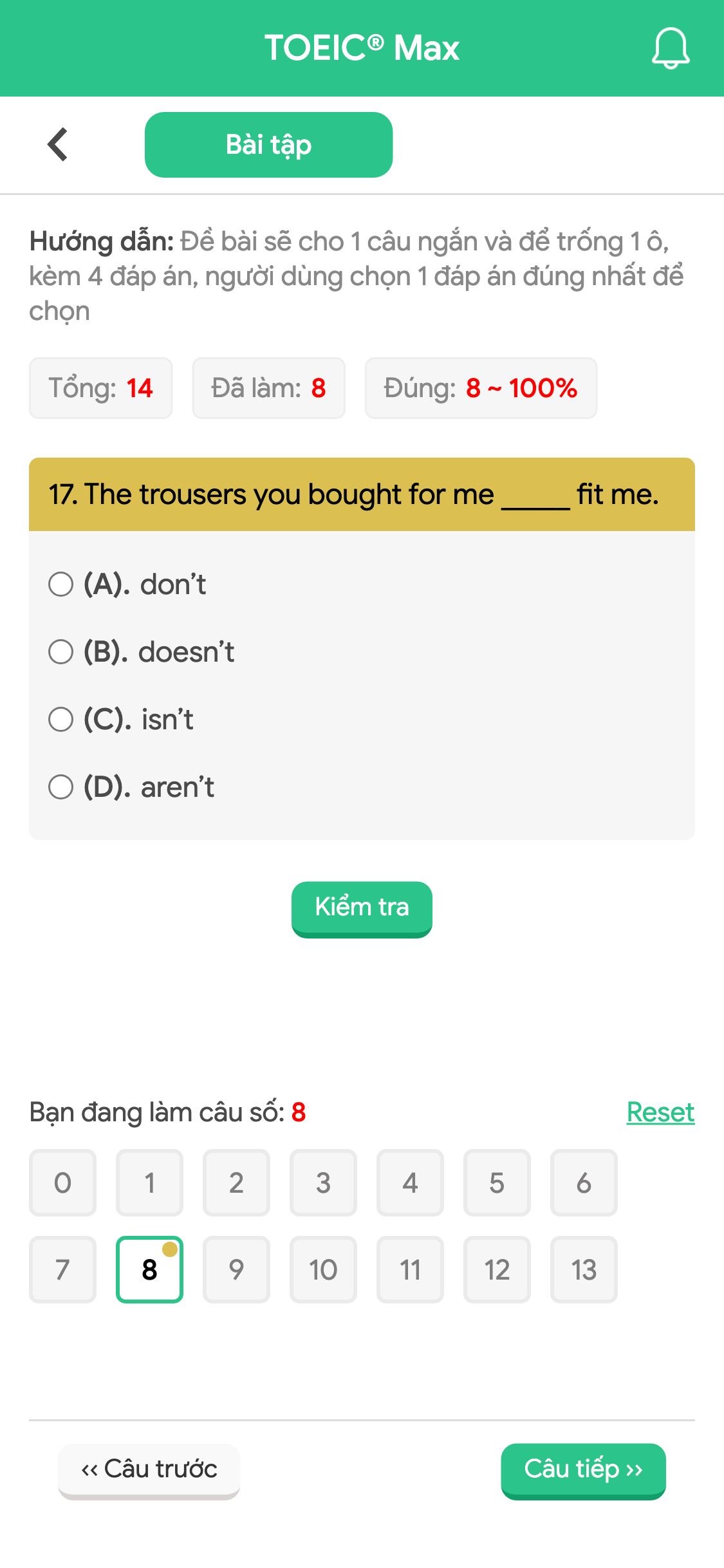 17. The trousers you bought for me _____ fit me.