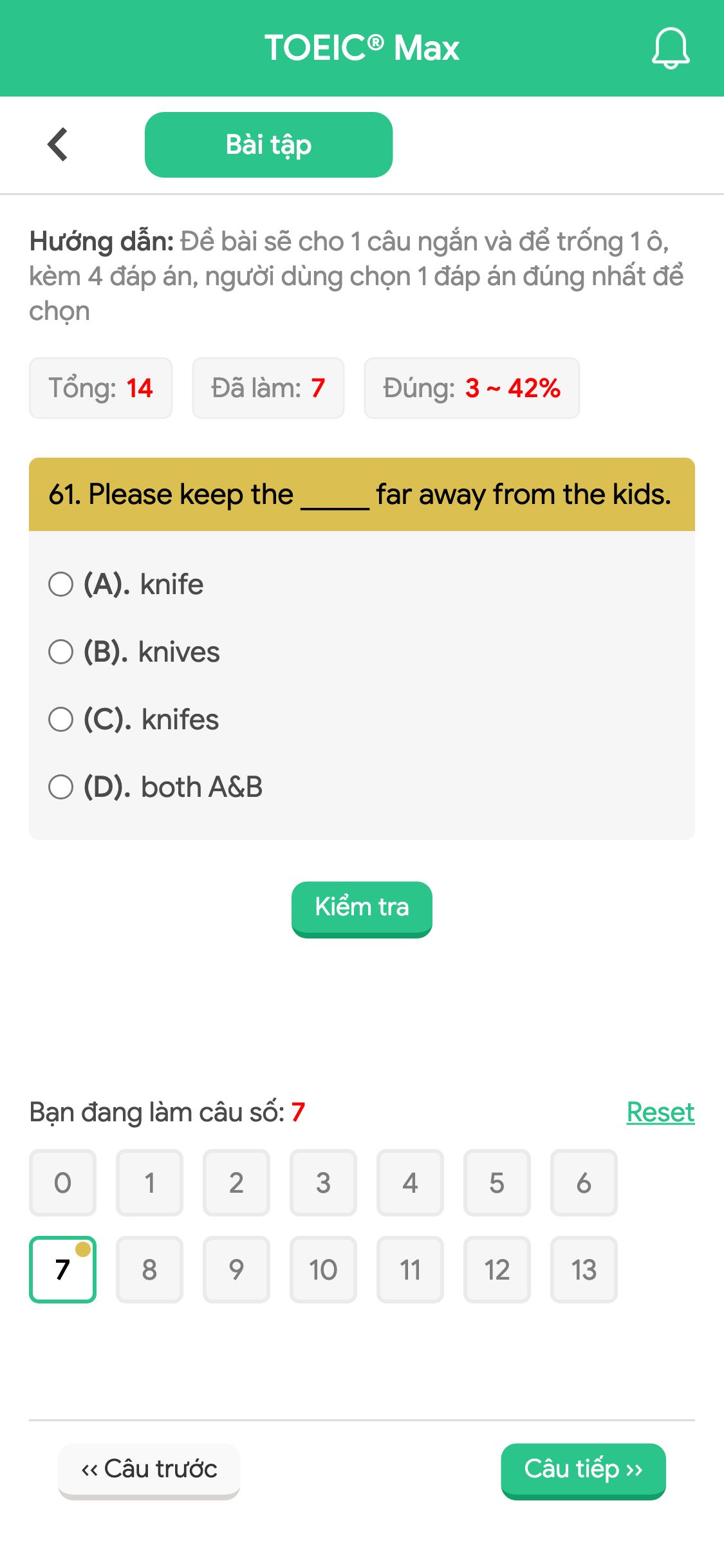 61. Please keep the _____ far away from the kids.